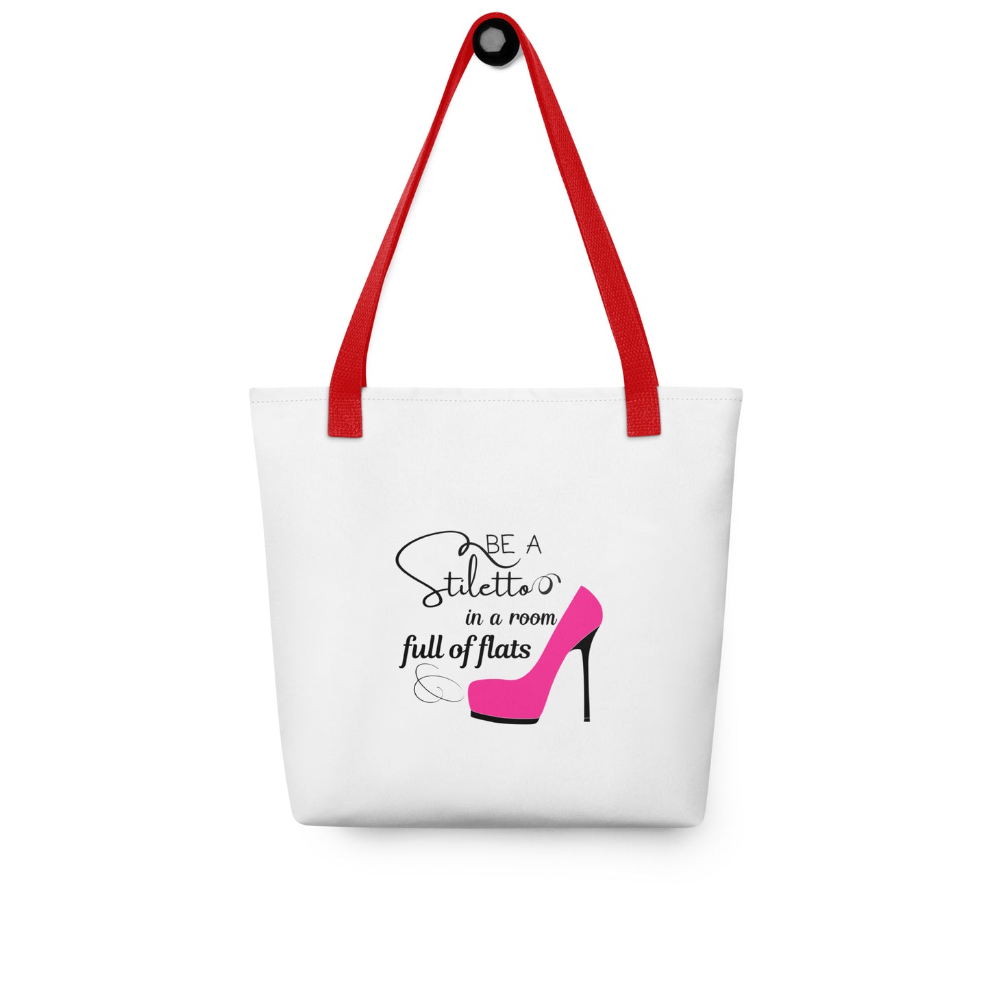 Be a stiletto Tote bag