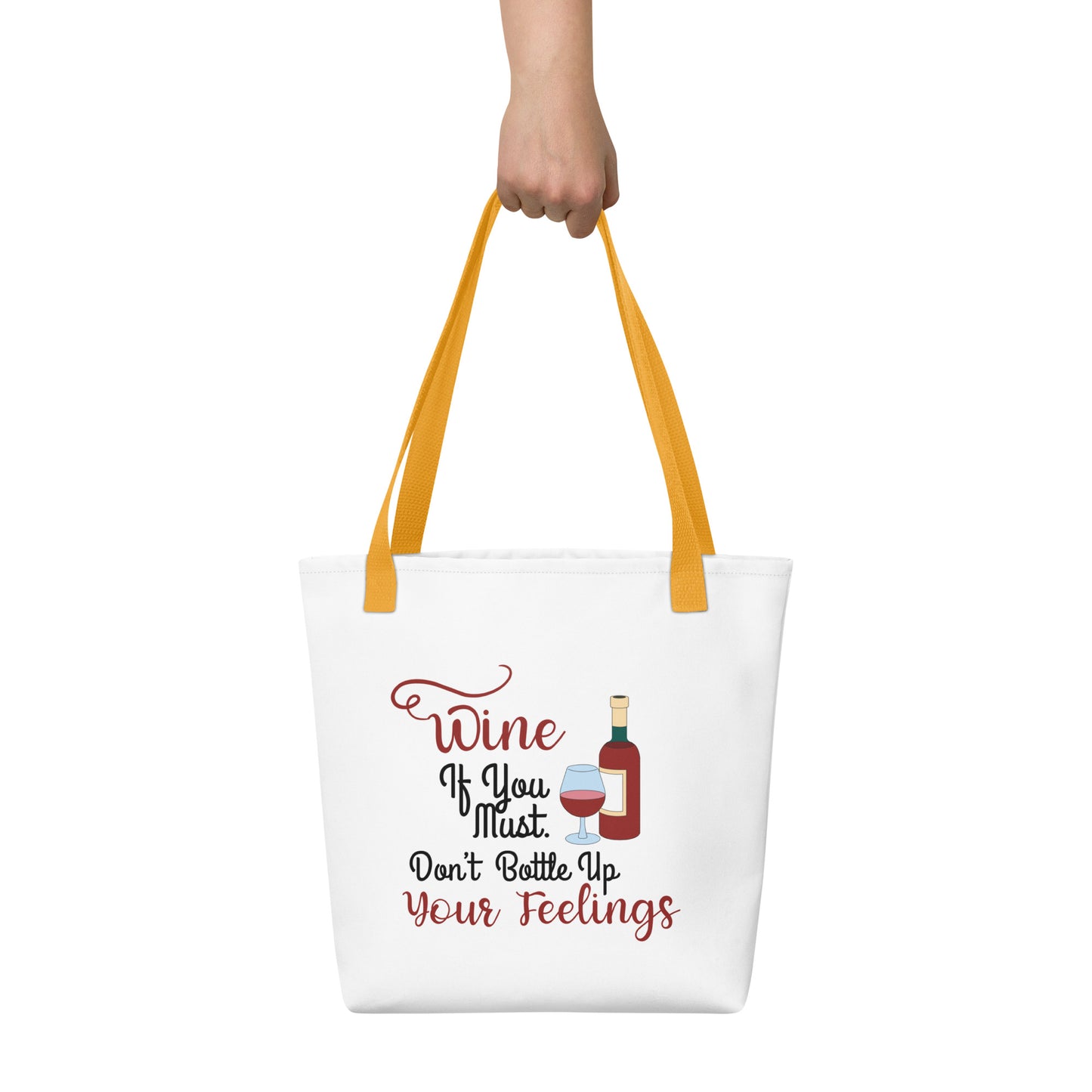 Wine if you must Tote bag