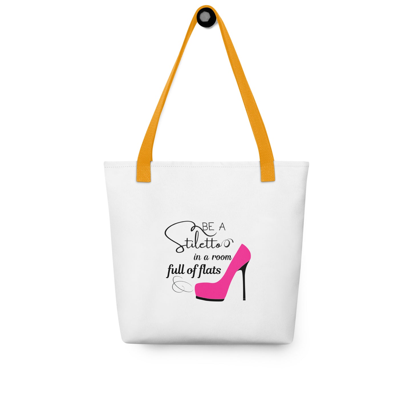 Be a stiletto Tote bag