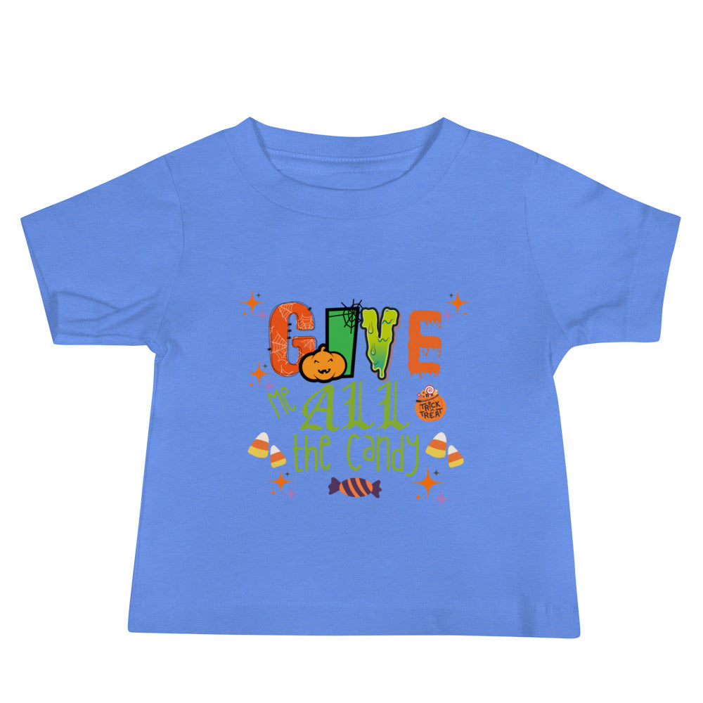 Give me all the candy Baby Jersey Short Sleeve Tee