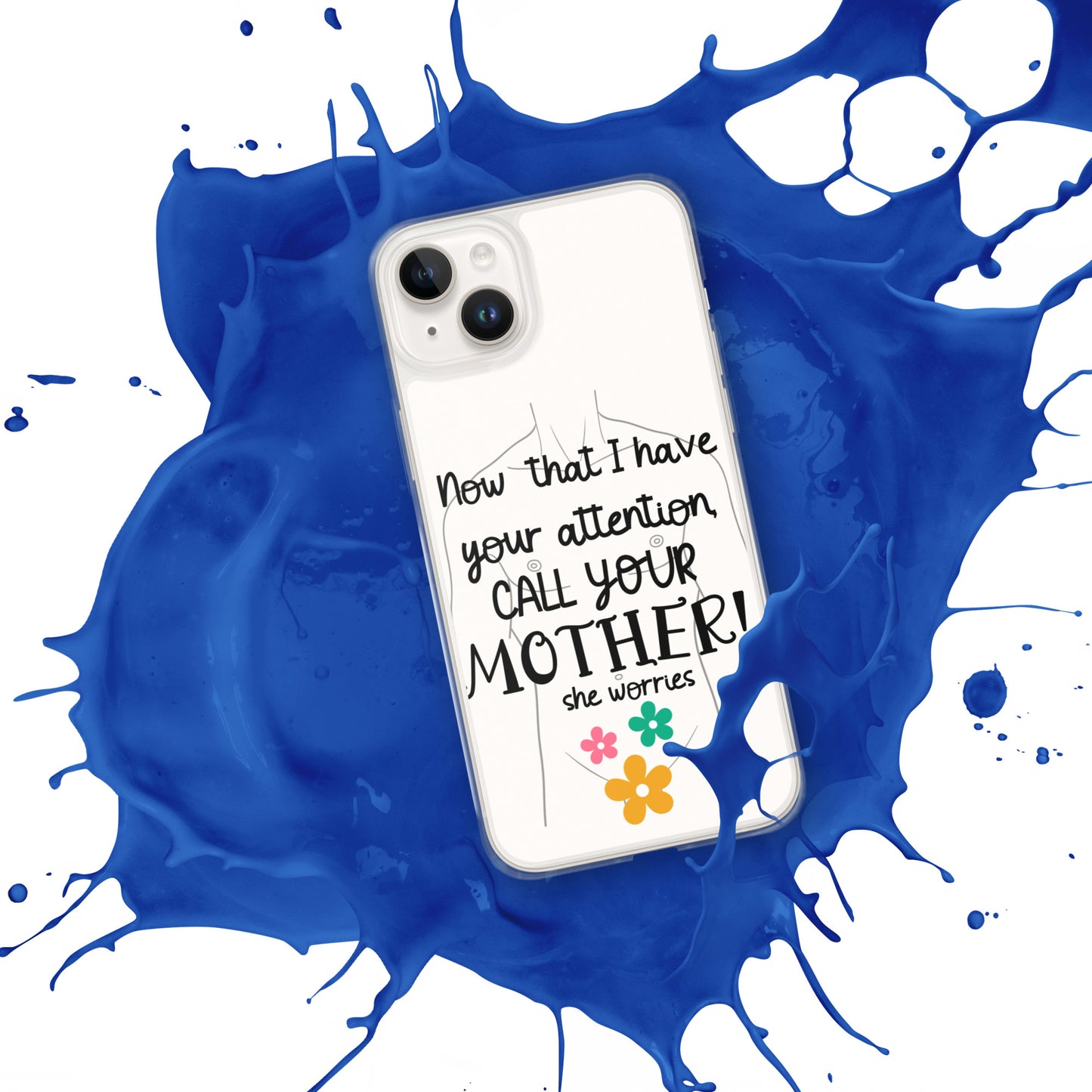 Call your motherClear Case for iPhone®