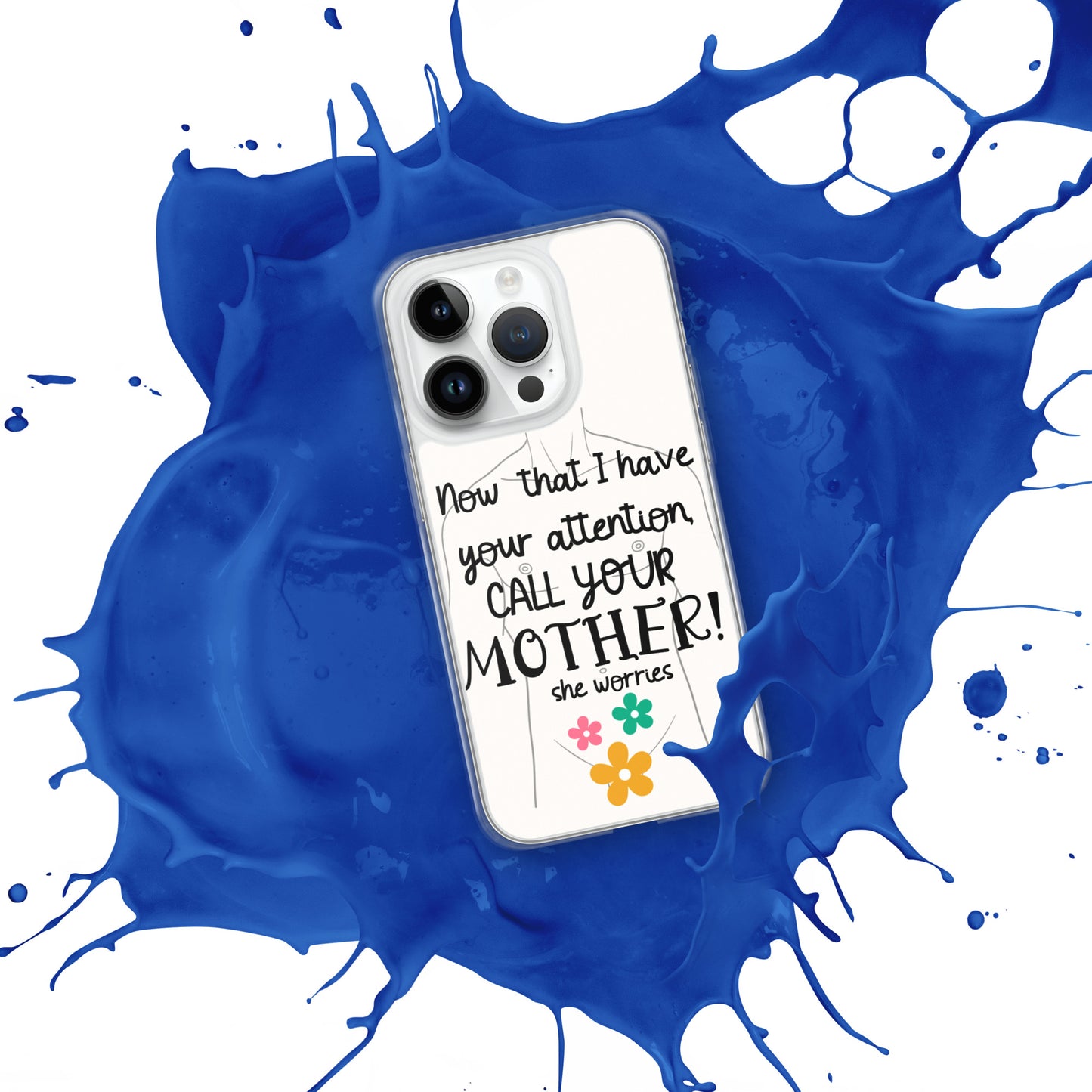 Call your motherClear Case for iPhone®