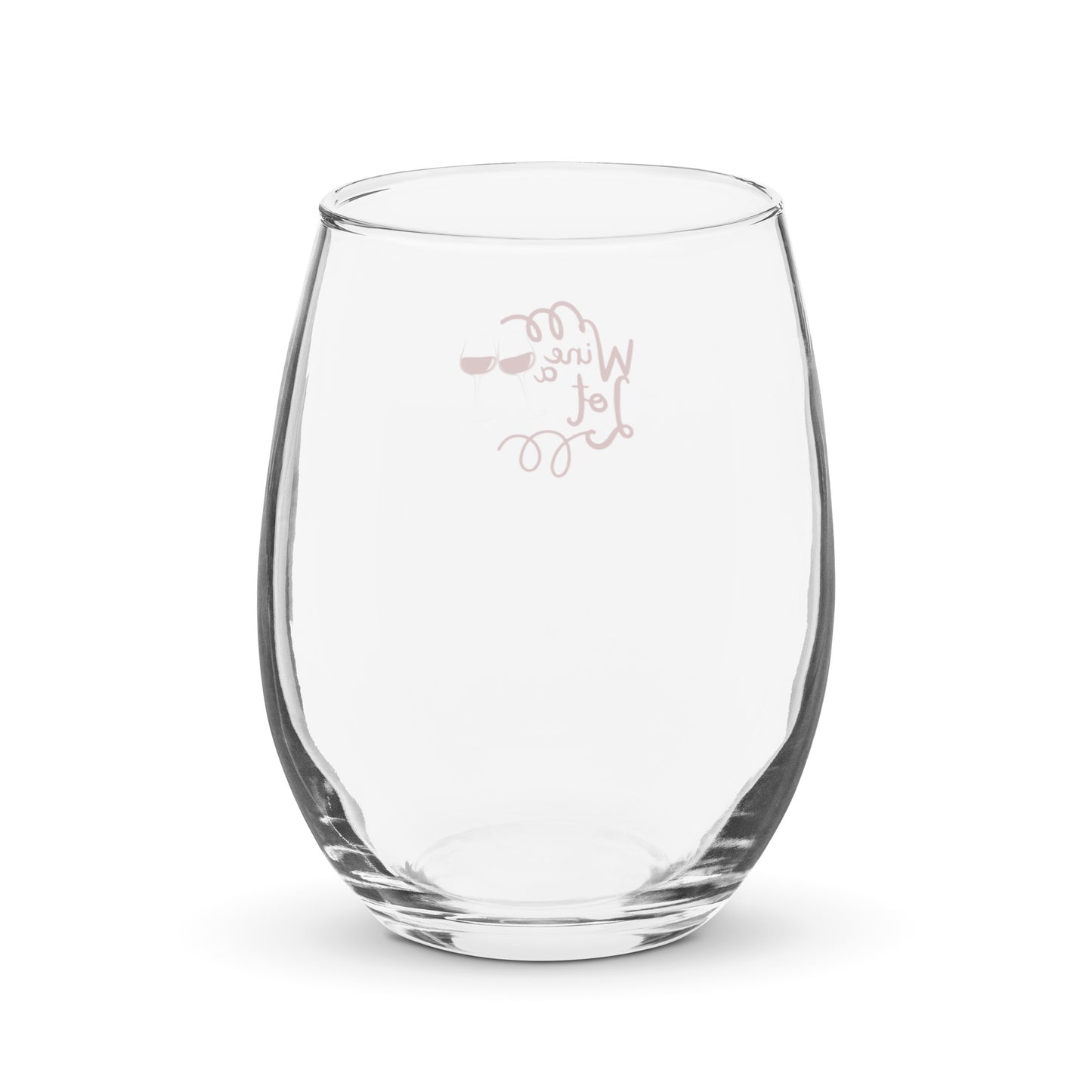 Wine a lot Stemless wine glass