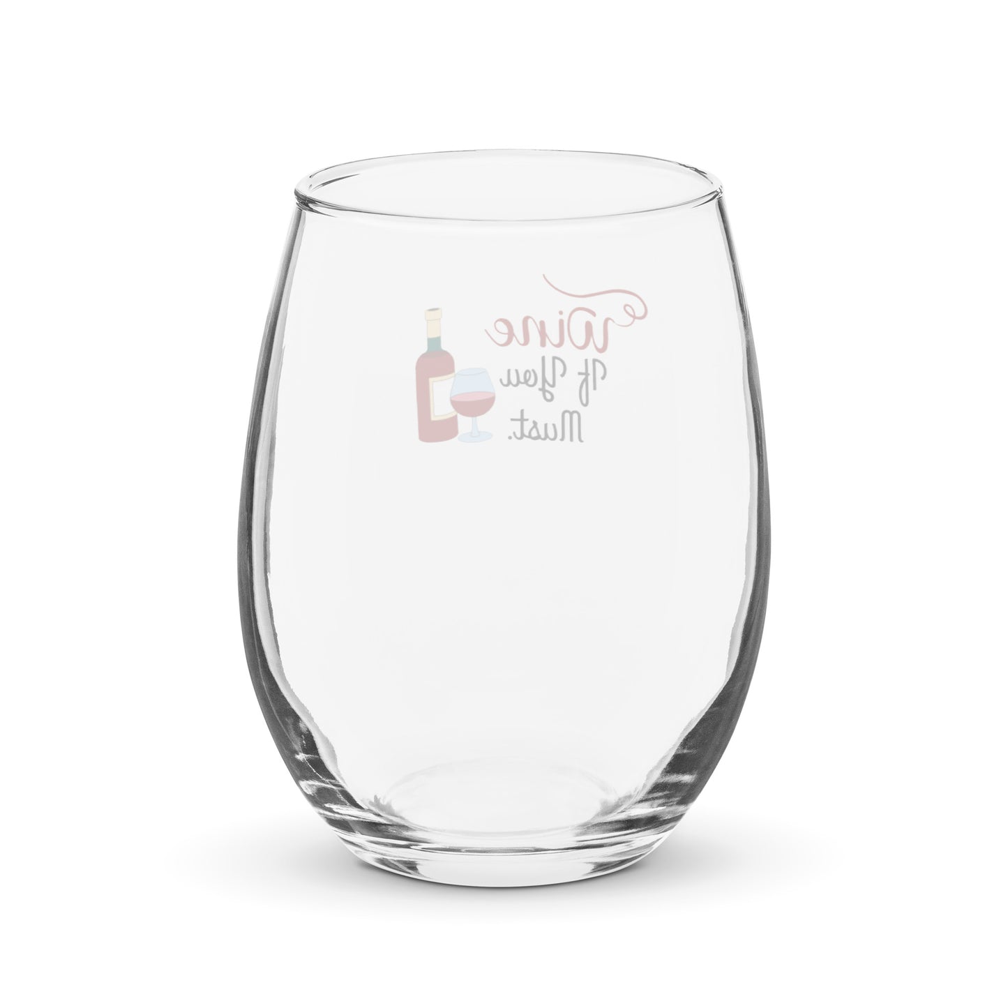 Wine if you must Stemless wine glass