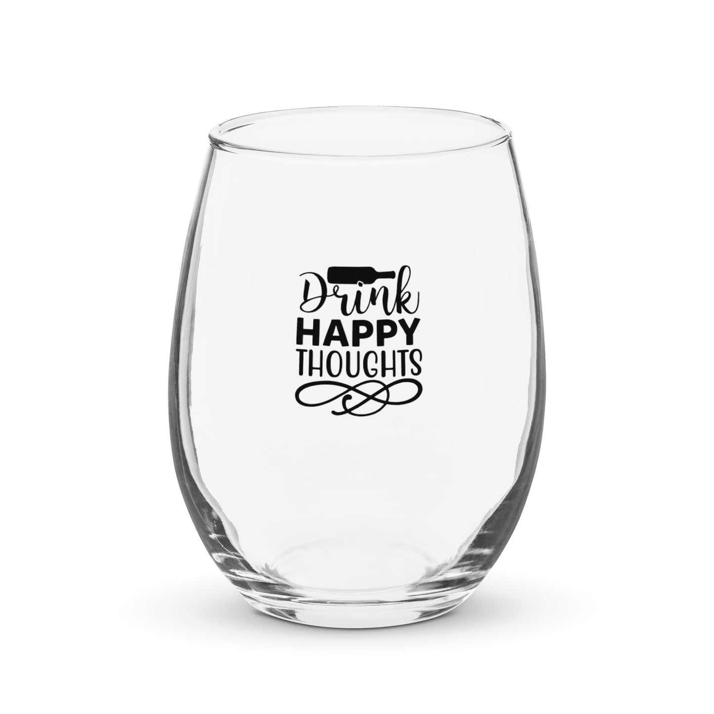 Drink happy thoughts 2Stemless wine glass