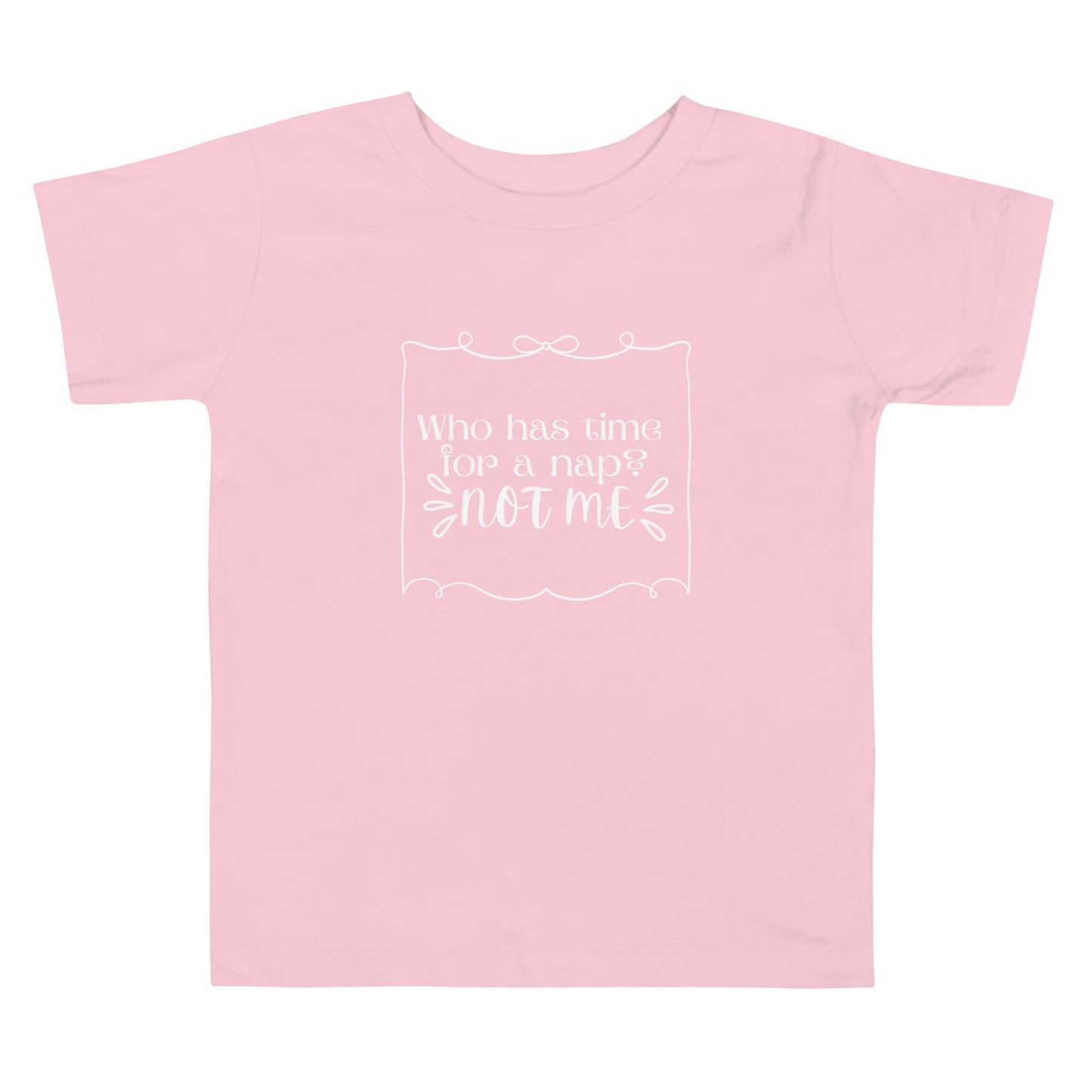 Who has time Toddler Short Sleeve Tee