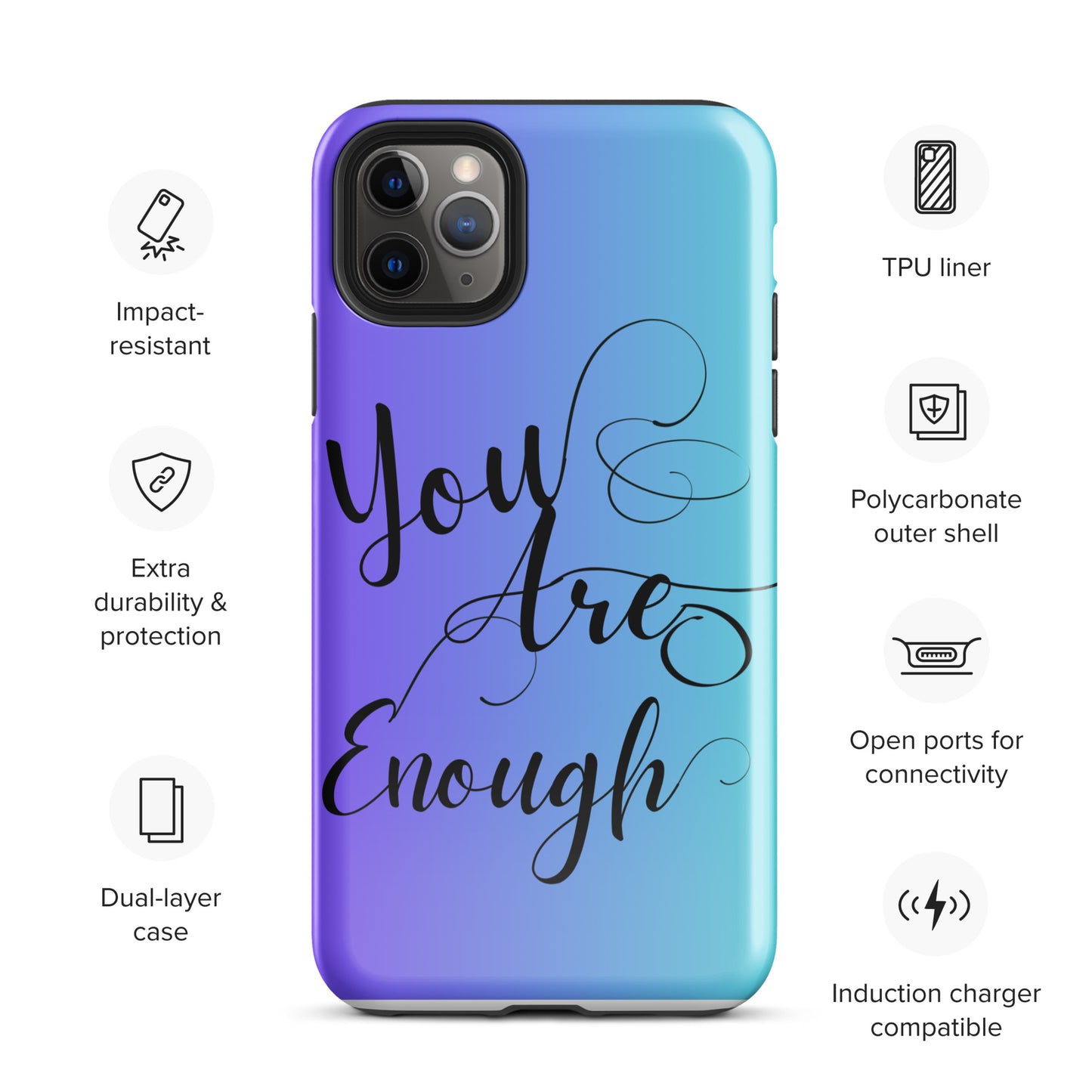 You are enough Tough Case for iPhone®