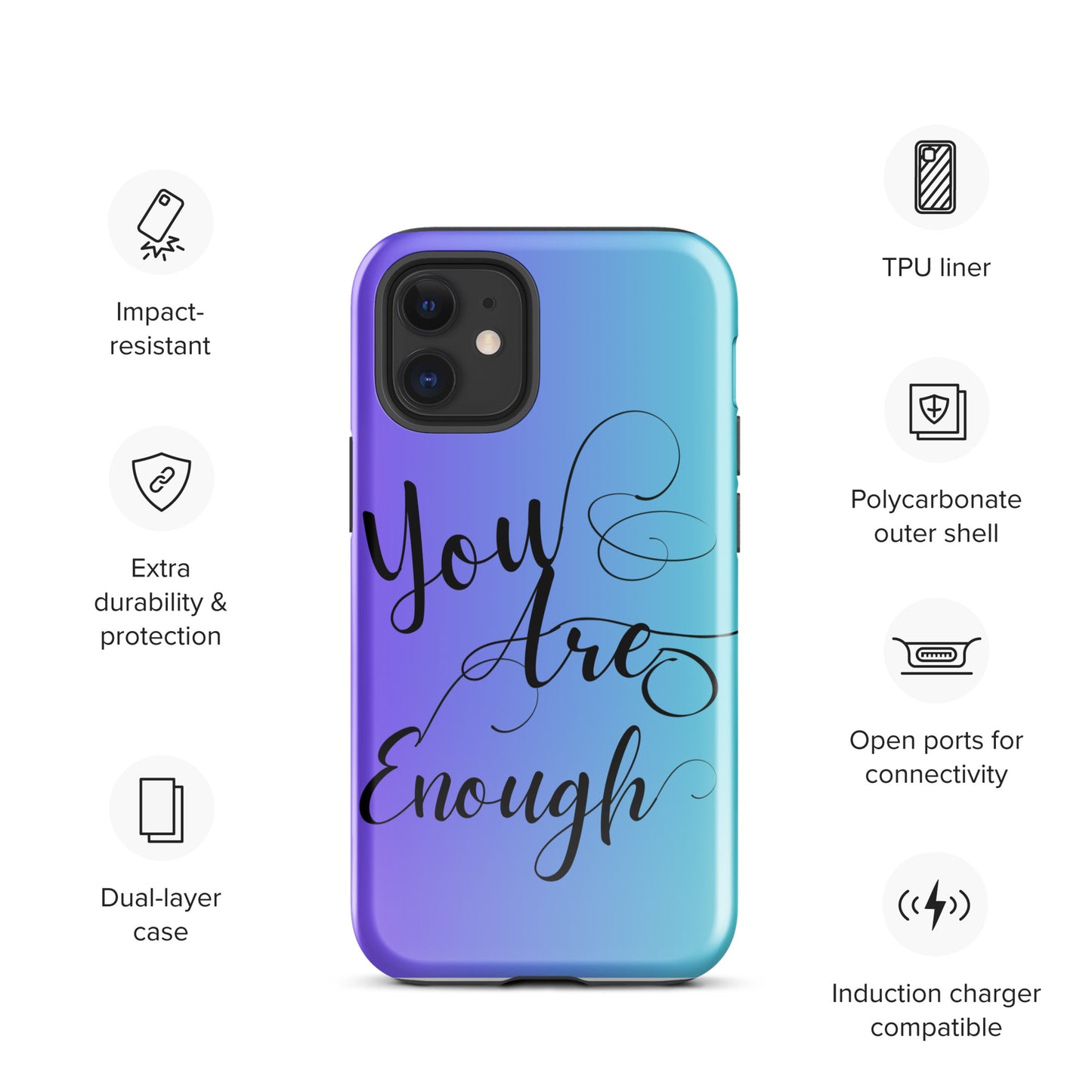 You are enough Tough Case for iPhone®