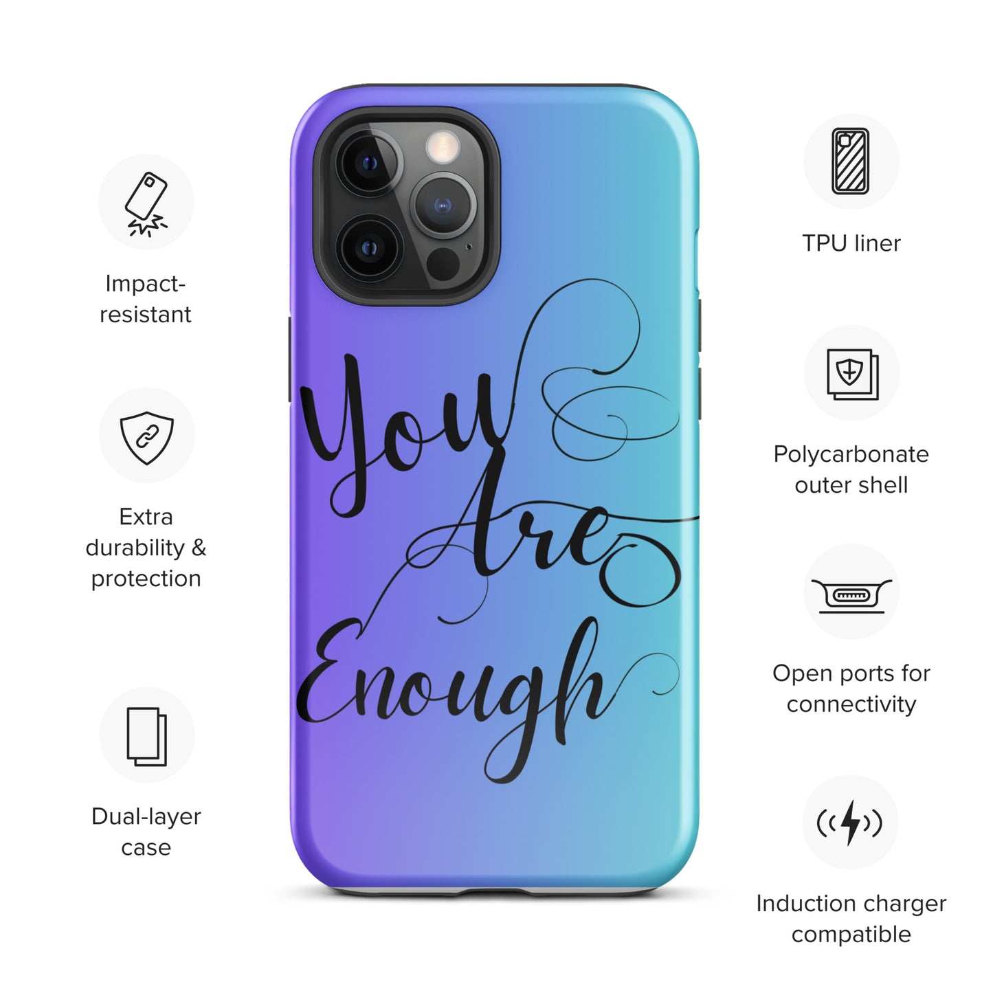 You are enough Tough Case for iPhone®