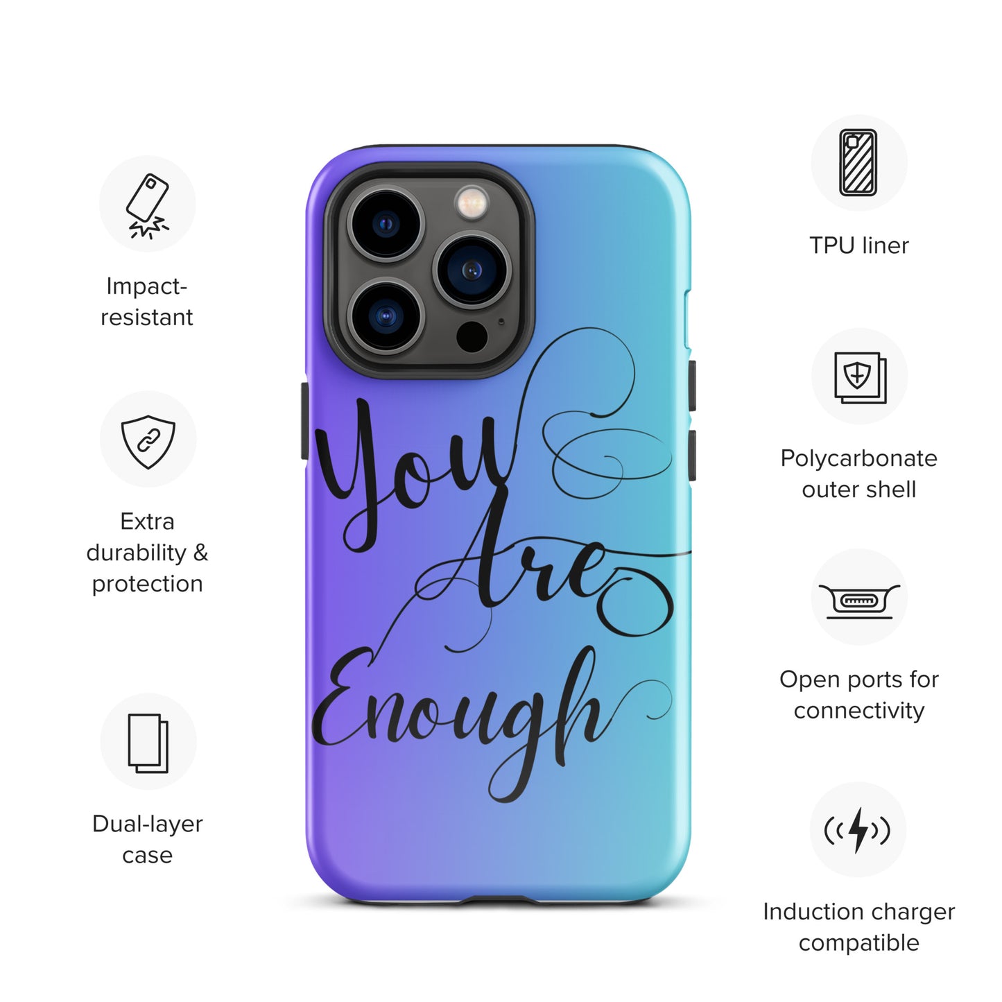 You are enough Tough Case for iPhone®