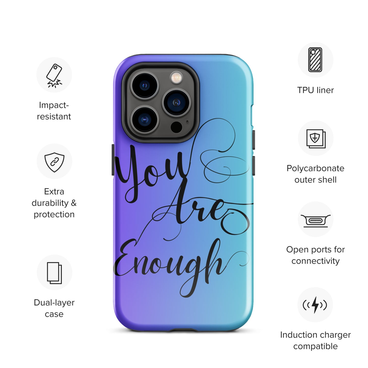 You are enough Tough Case for iPhone®