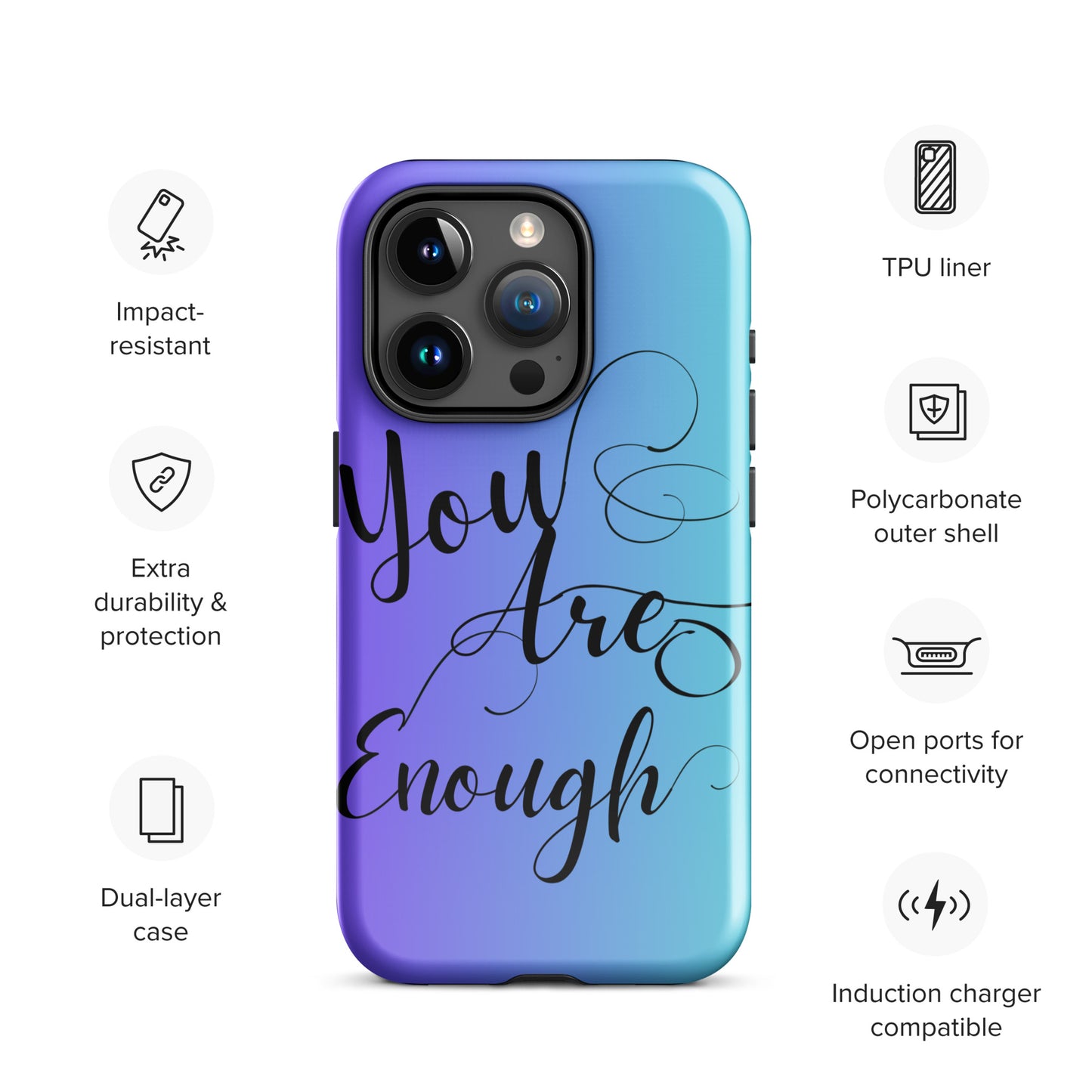 You are enough Tough Case for iPhone®