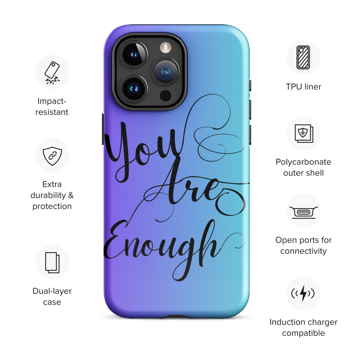You are enough Tough Case for iPhone®