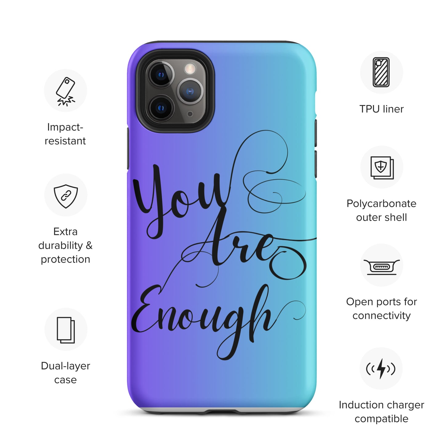 You are enough Tough Case for iPhone®