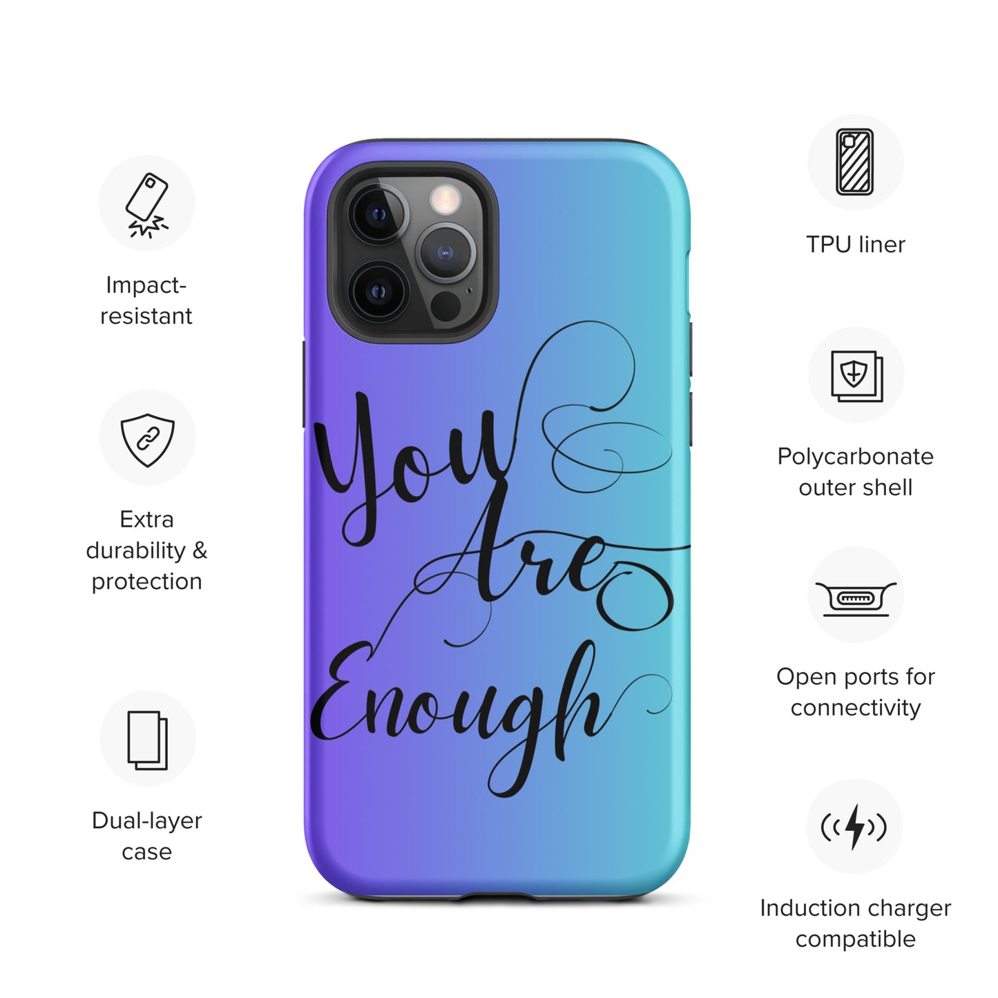 You are enough Tough Case for iPhone®