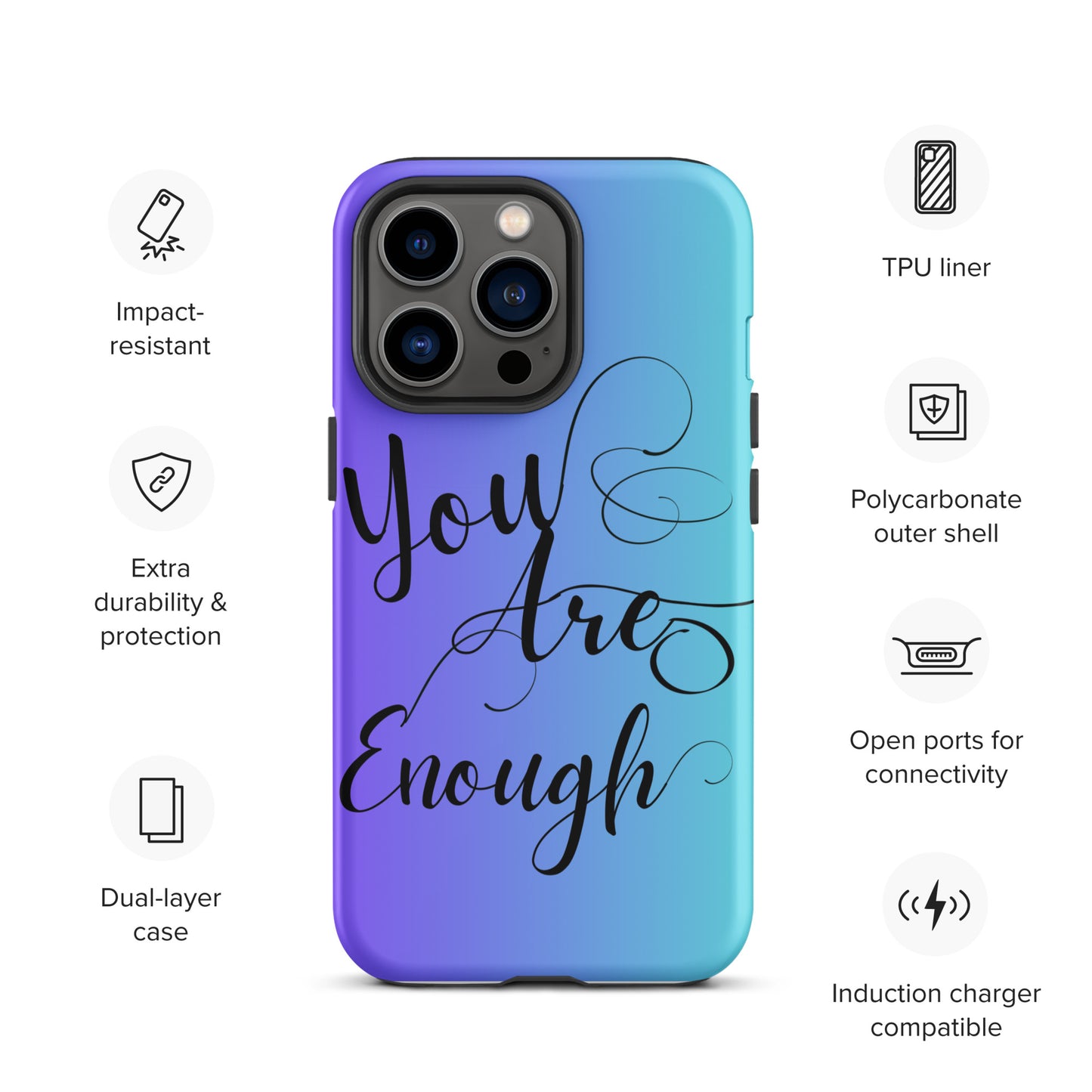 You are enough Tough Case for iPhone®