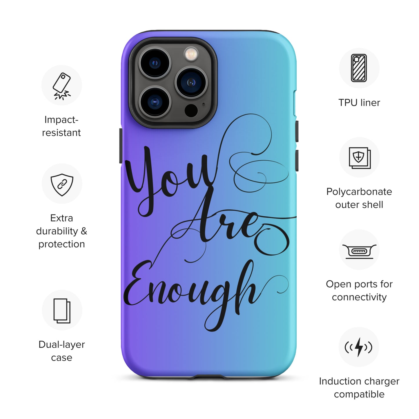 You are enough Tough Case for iPhone®