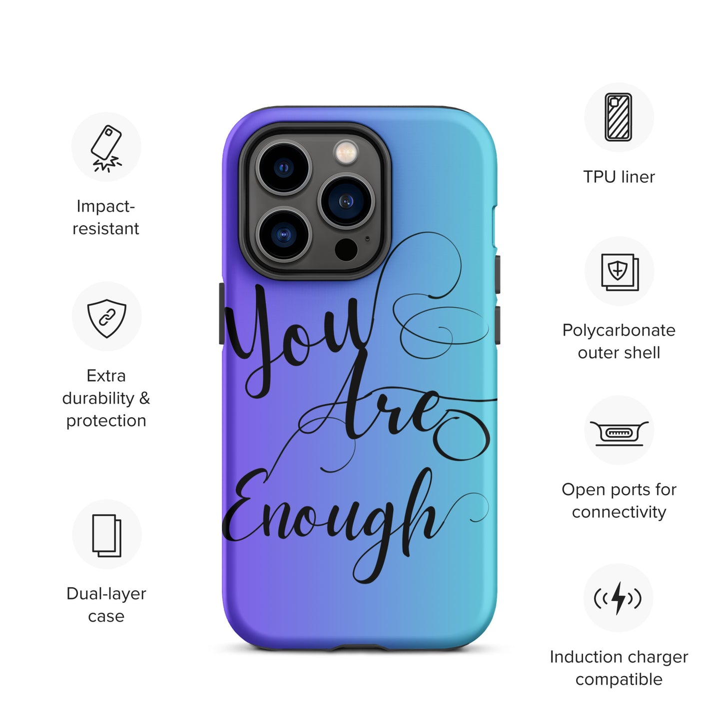 You are enough Tough Case for iPhone®