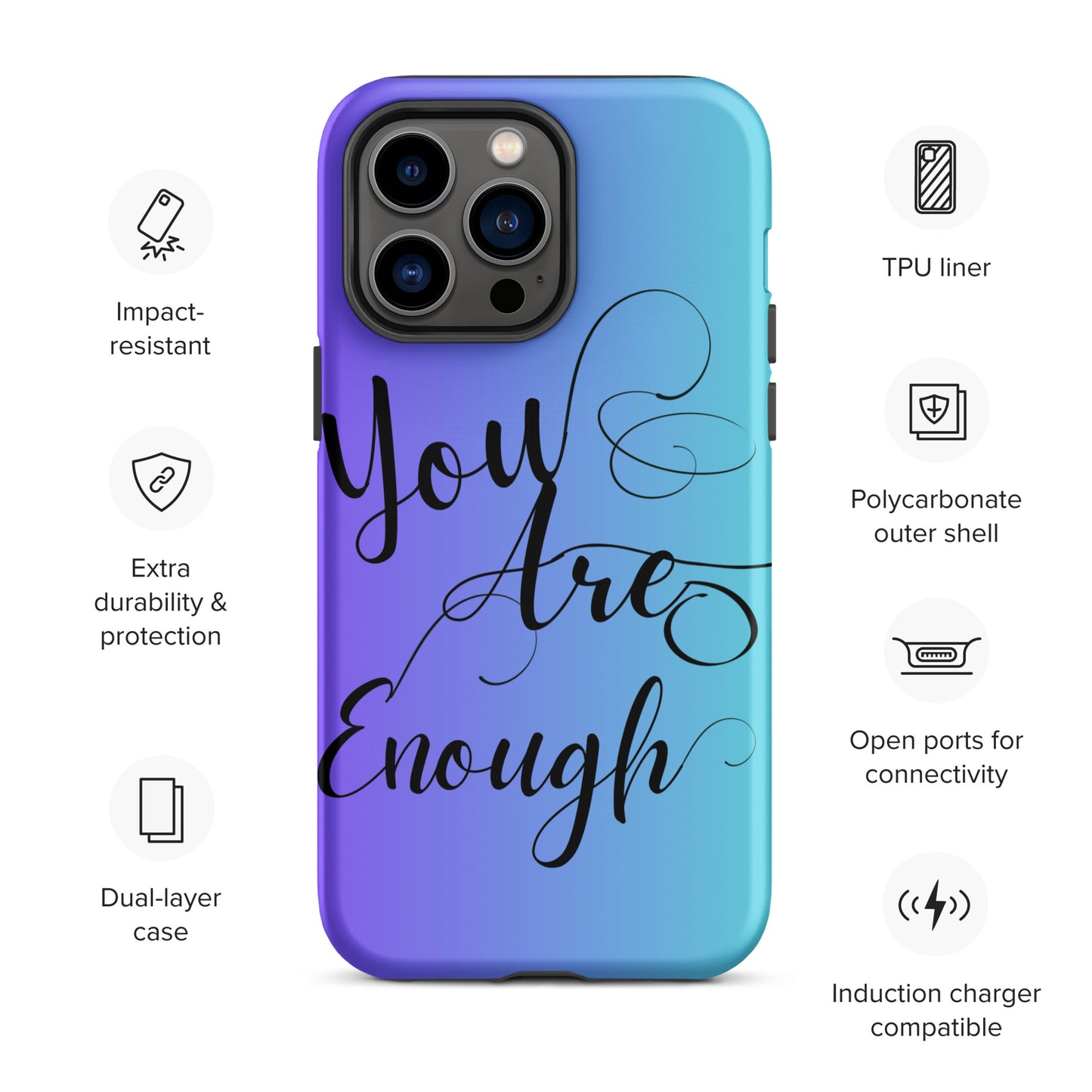 You are enough Tough Case for iPhone®