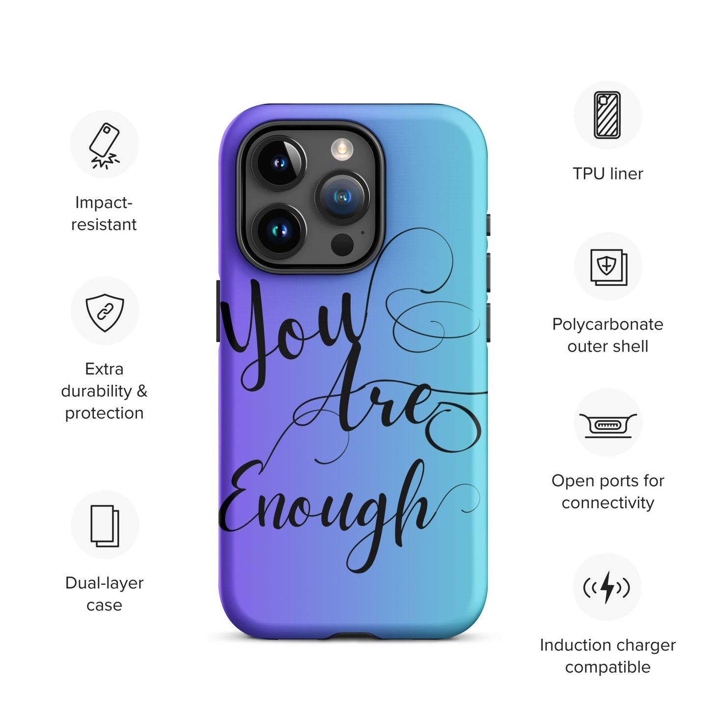 You are enough Tough Case for iPhone®