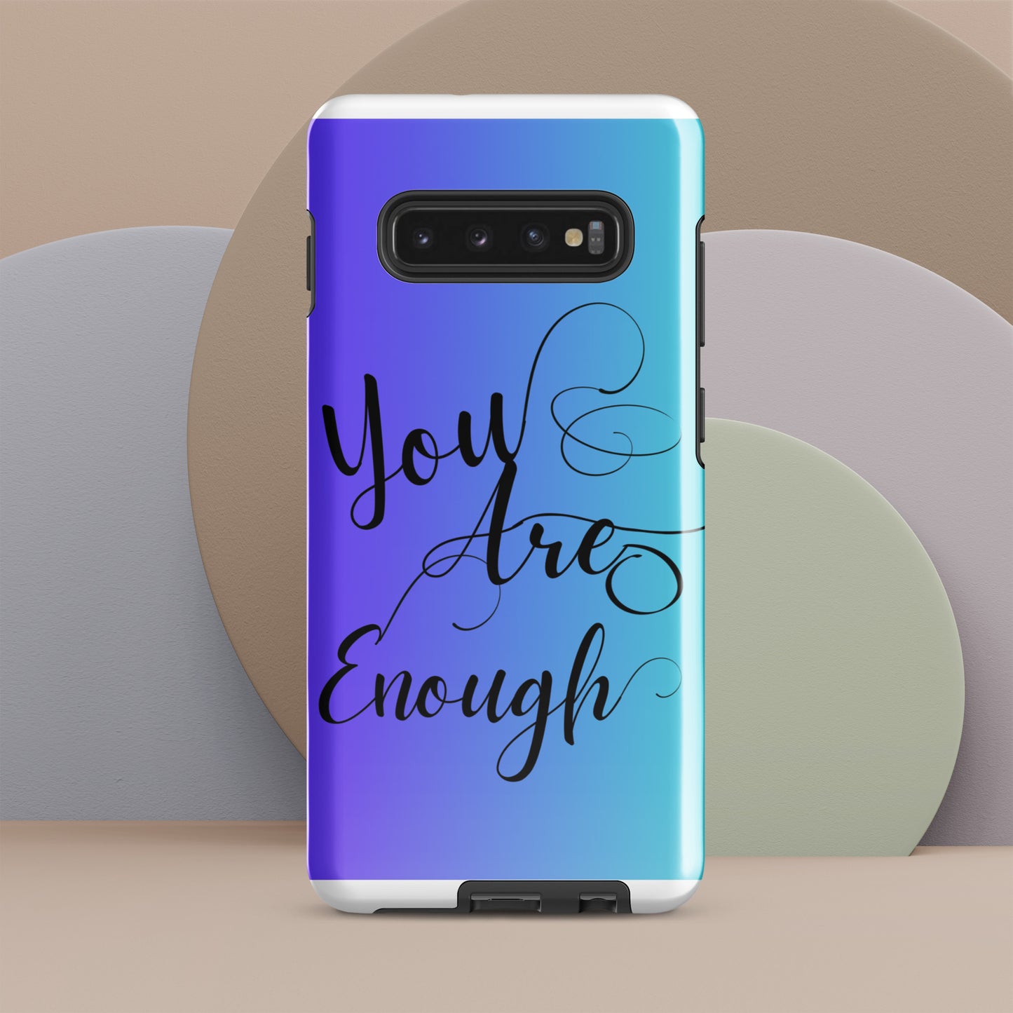You are enough Tough case for Samsung®