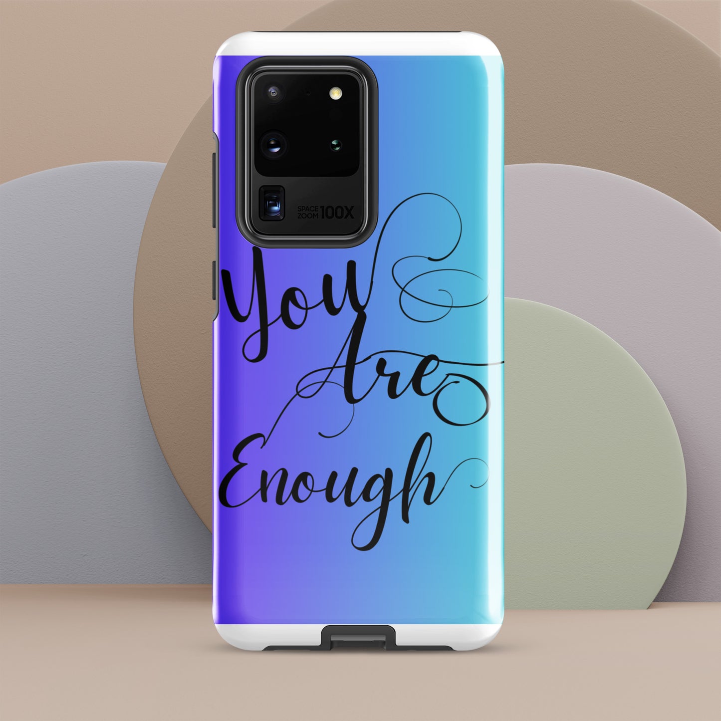 You are enough Tough case for Samsung®
