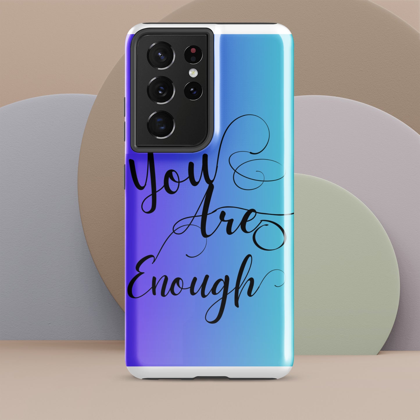 You are enough Tough case for Samsung®