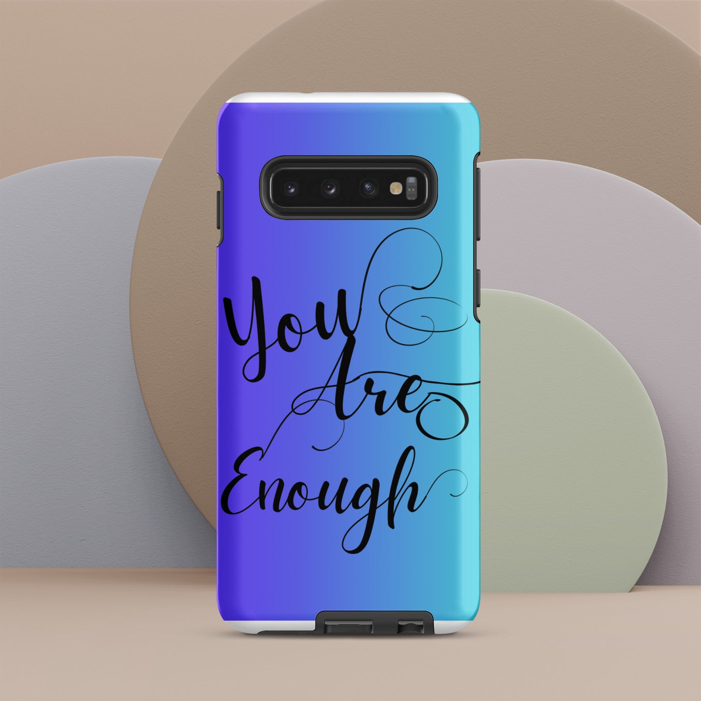 You are enough Tough case for Samsung®