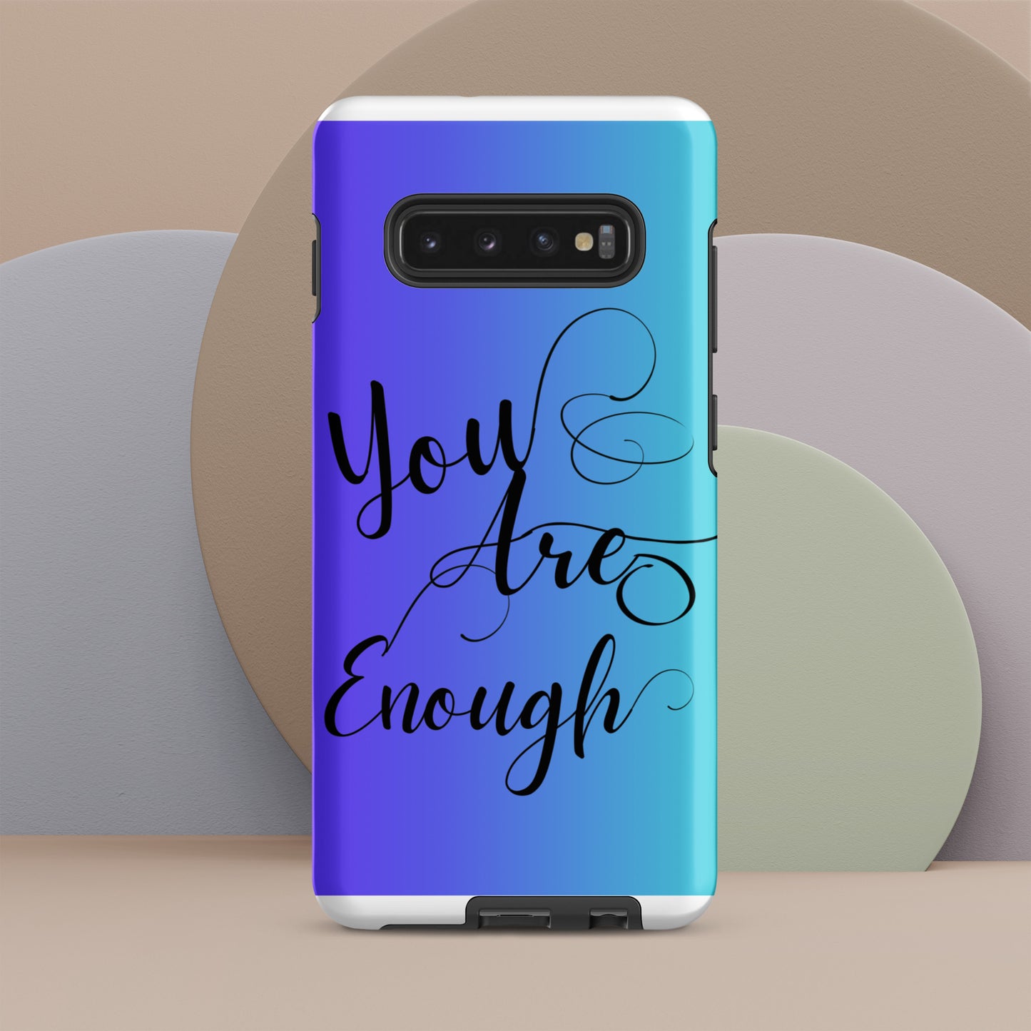 You are enough Tough case for Samsung®
