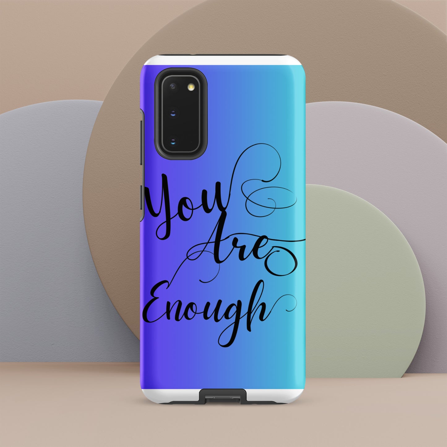 You are enough Tough case for Samsung®