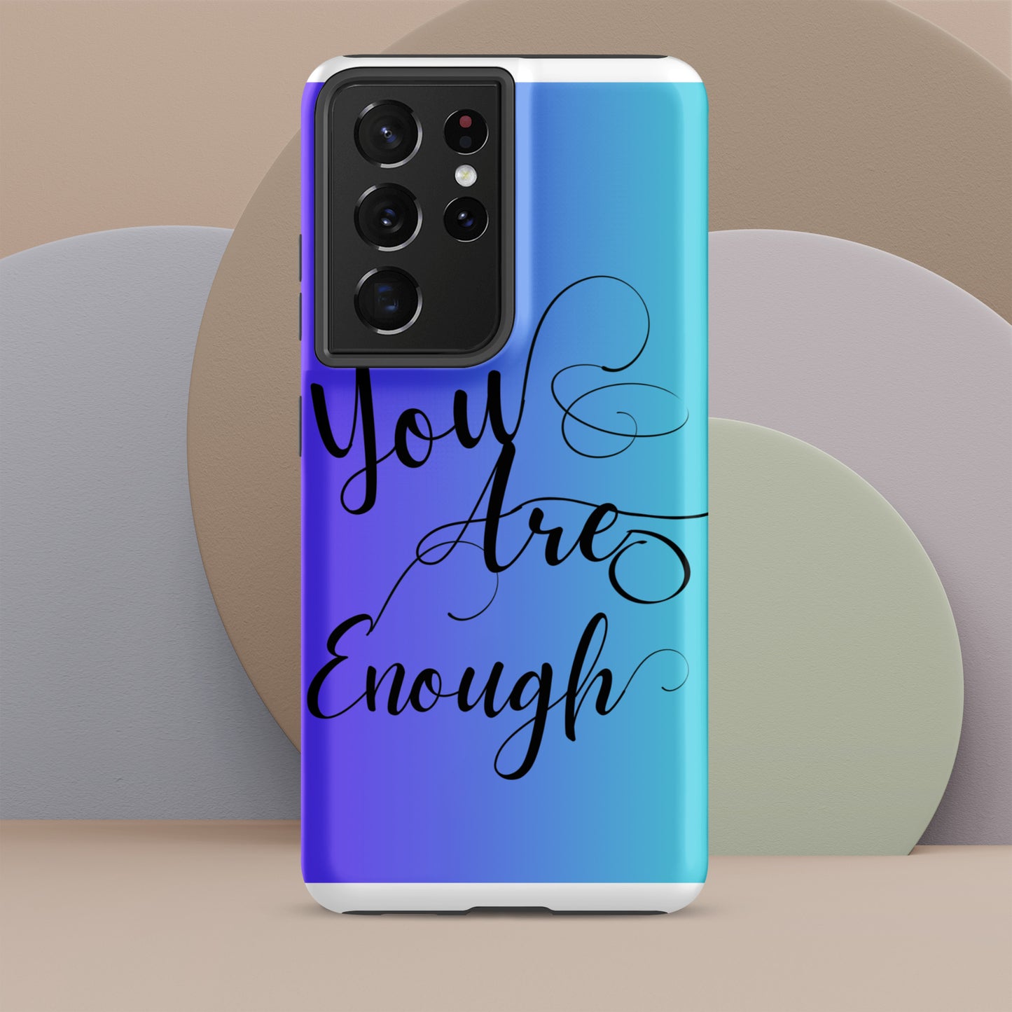 You are enough Tough case for Samsung®
