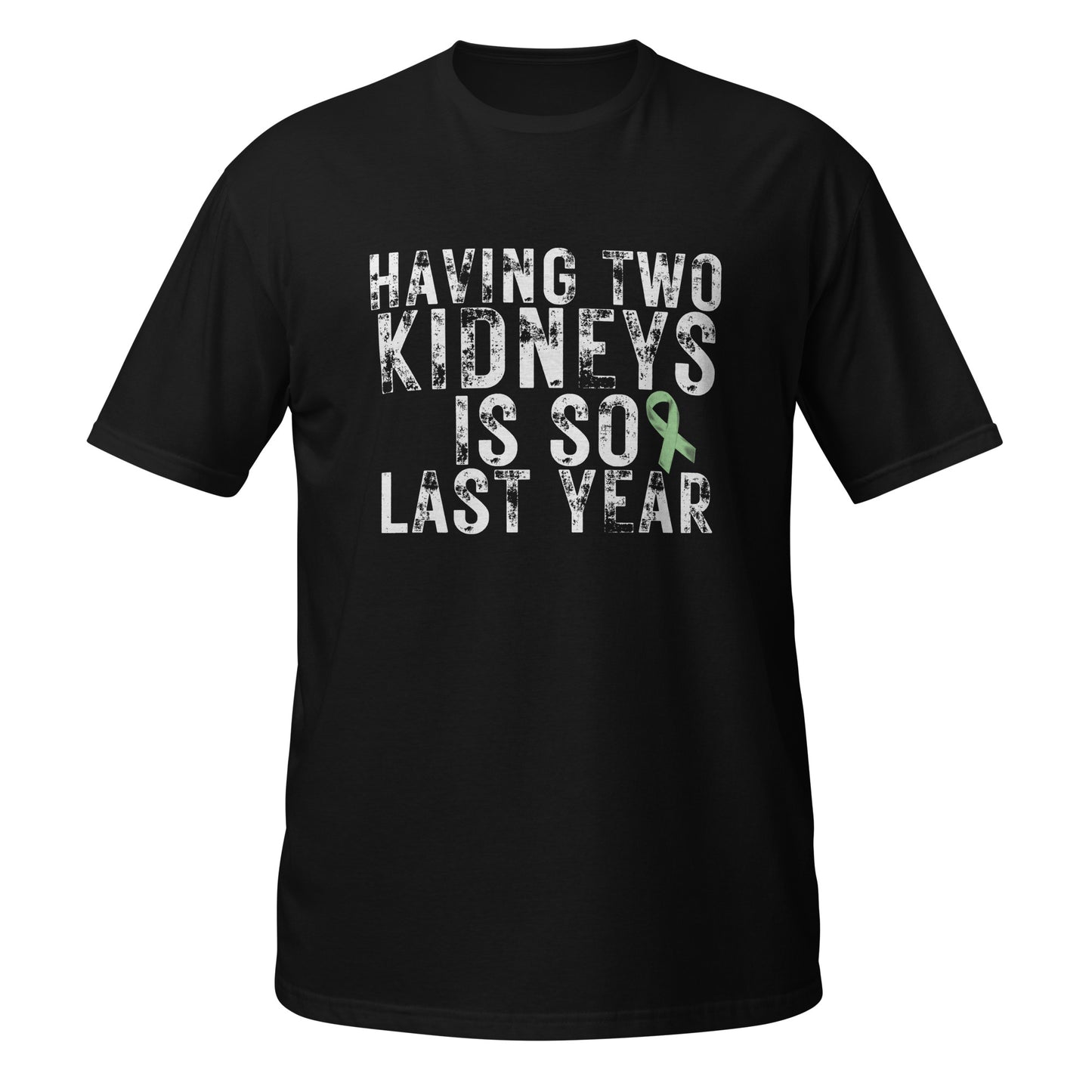 Having Two Kidneys Short-Sleeve Unisex T-Shirt