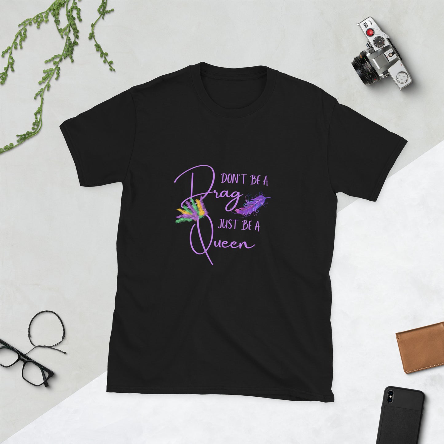 Don’t be a drag Short-Sleeve Unisex T-Shirt