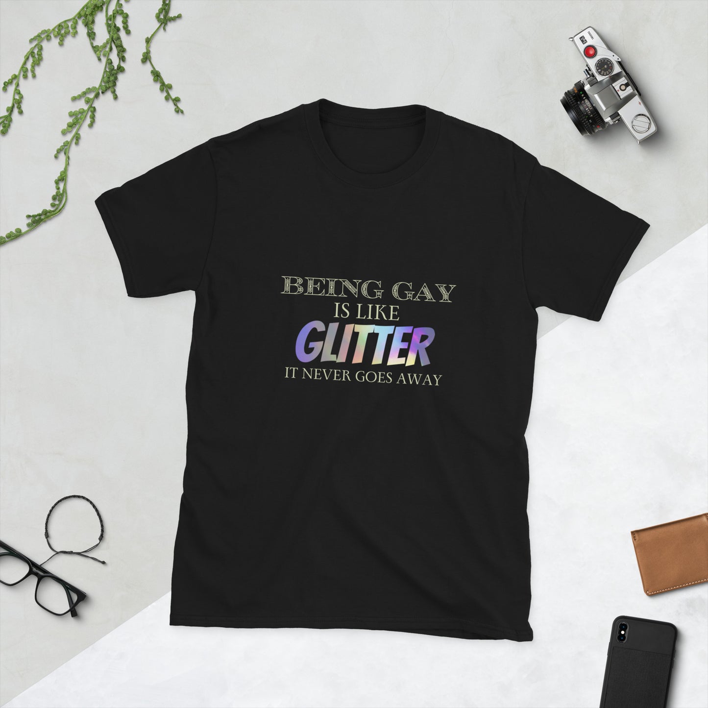 Being gay is like glitter Short-Sleeve Unisex T-Shirt