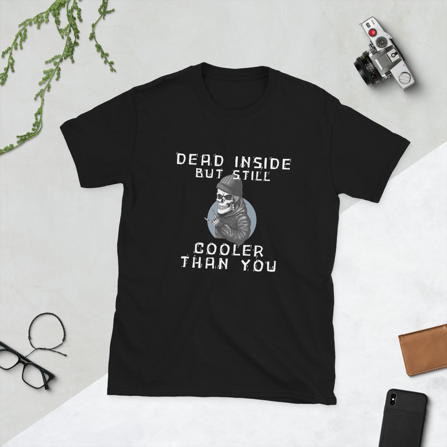 Dead inside but cooler than you Short-Sleeve Unisex T-Shirt