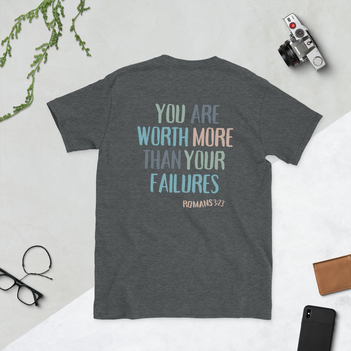 You are worth more Short-Sleeve Unisex T-Shirt