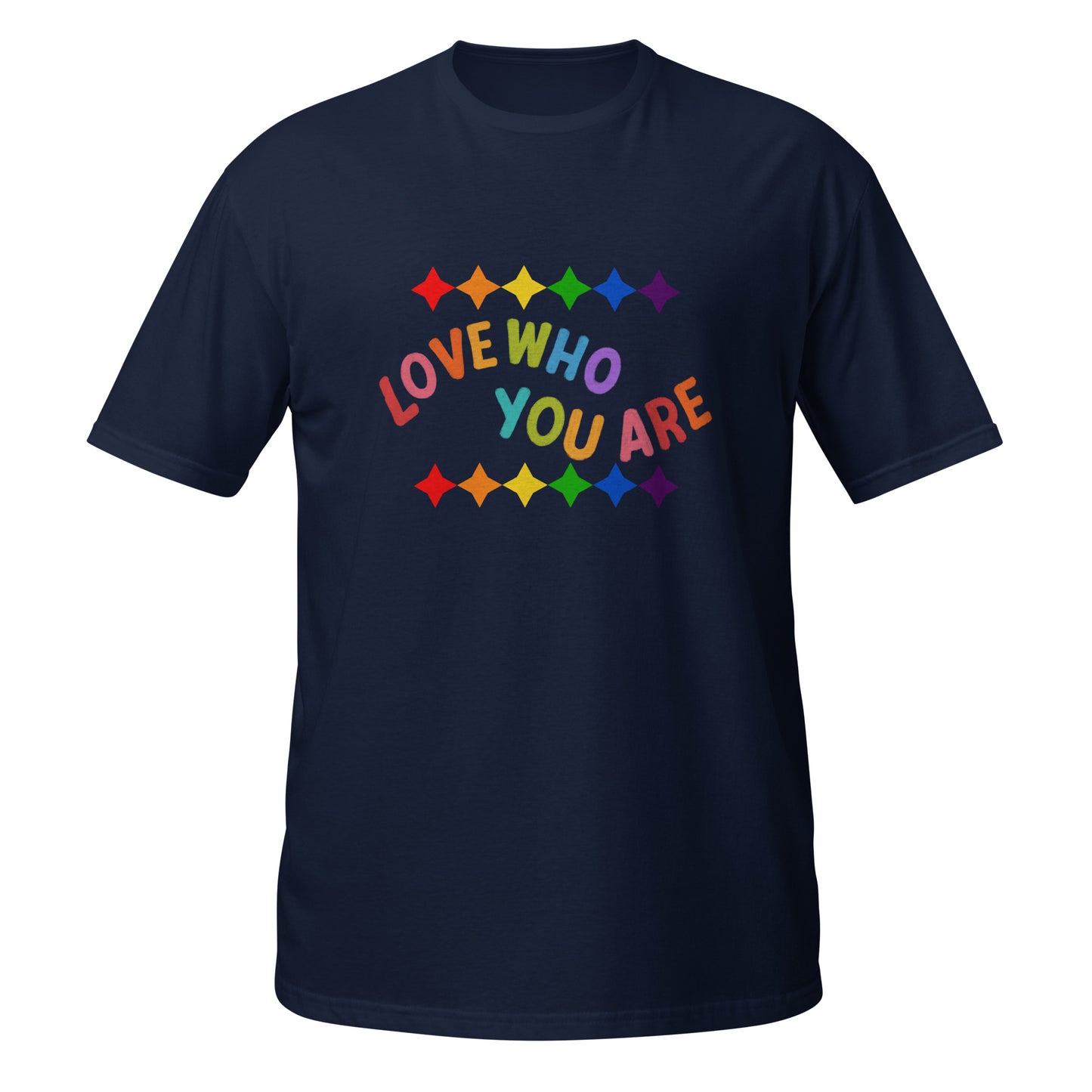 Love who you are Short-Sleeve Unisex T-Shirt