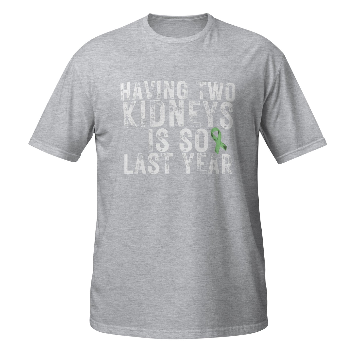 Having Two Kidneys Short-Sleeve Unisex T-Shirt