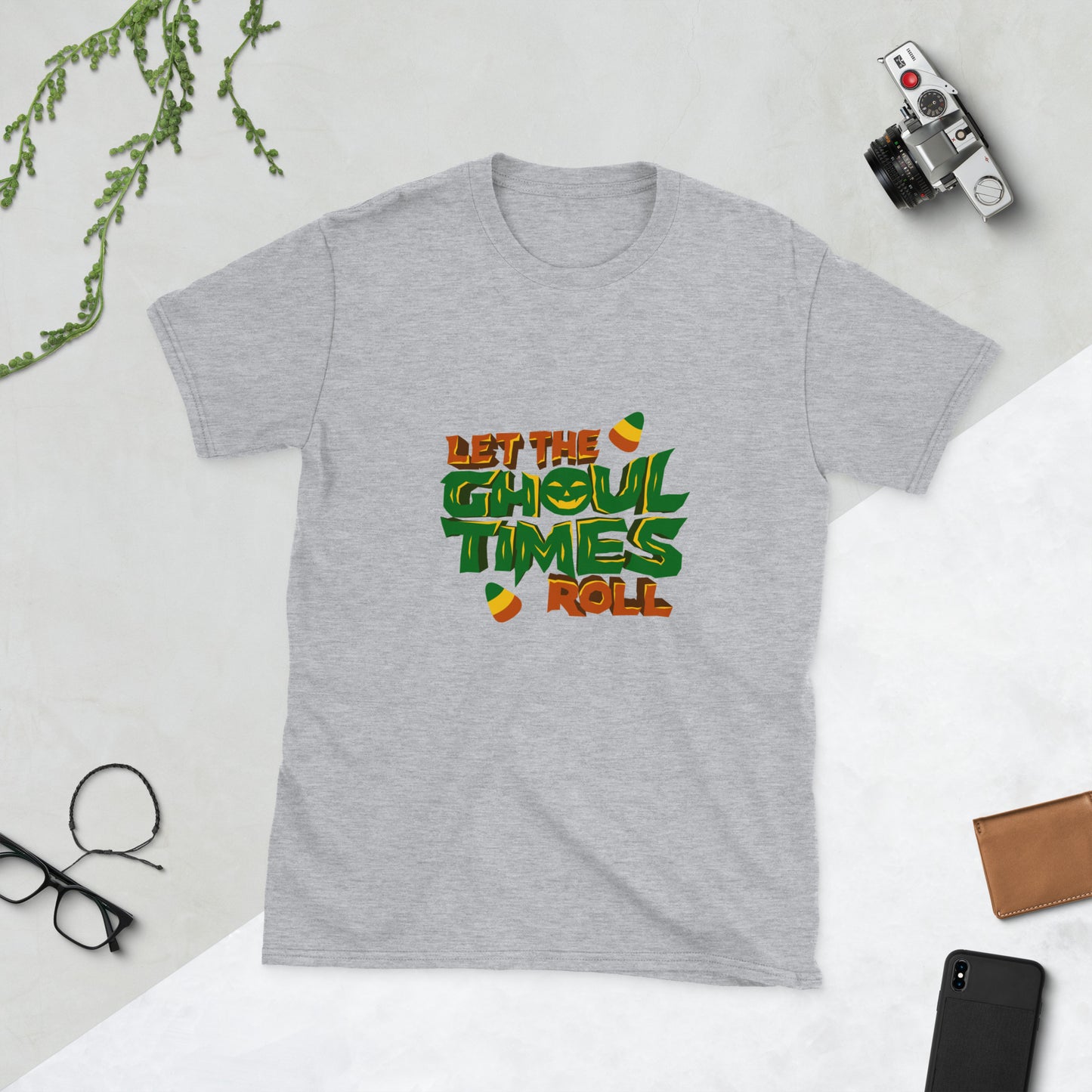 Let the ghoul times roll Short-Sleeve Unisex T-Shirt