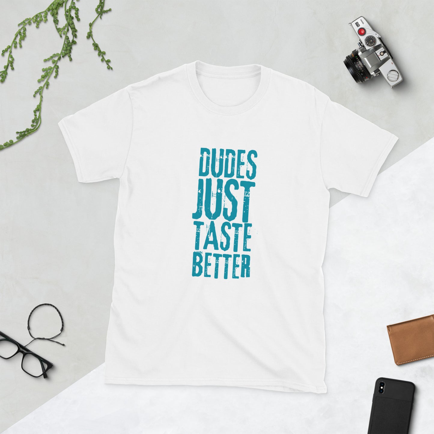 Dudes just taste better Short-Sleeve Unisex T-Shirt