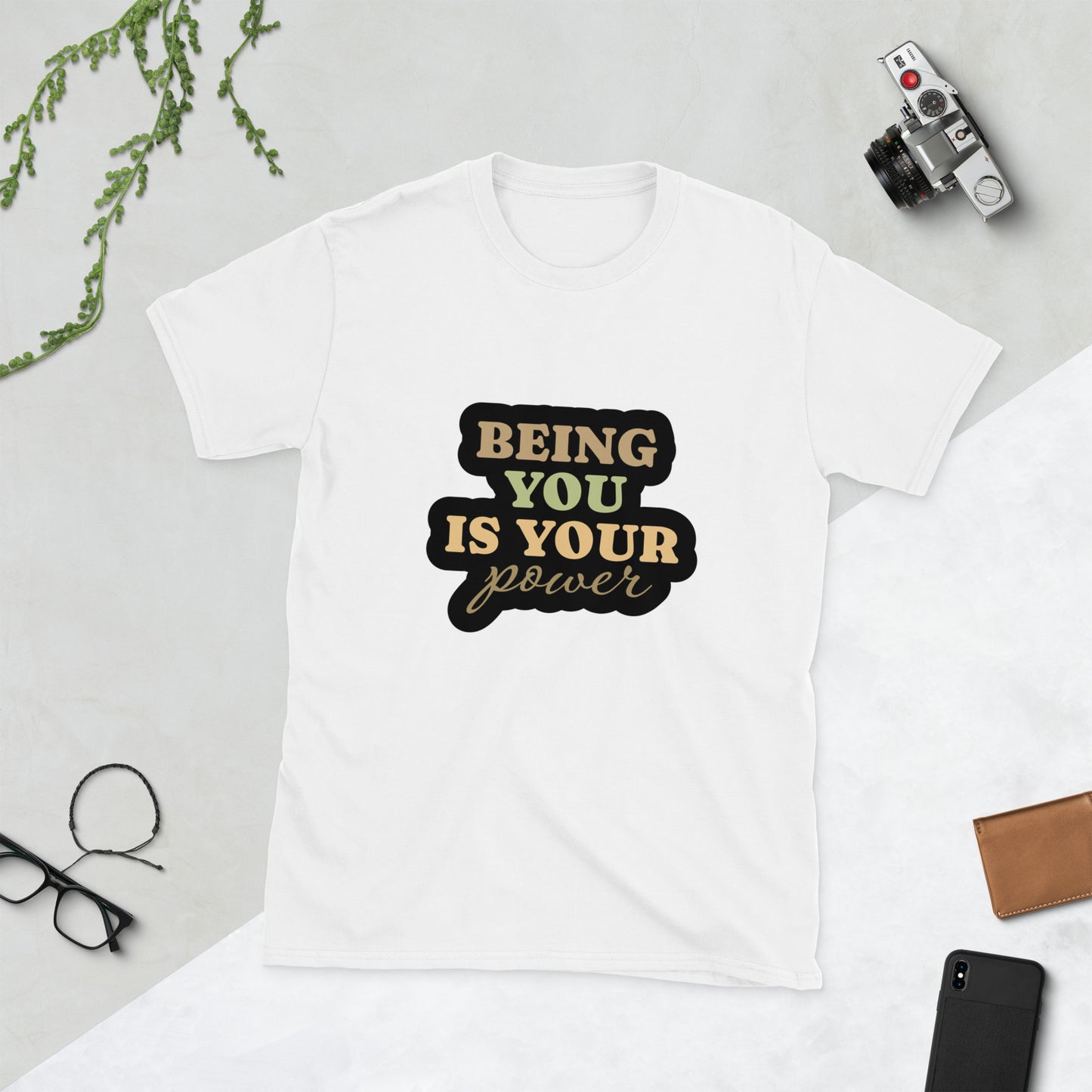 Being you is your power Short-Sleeve Unisex T-Shirt