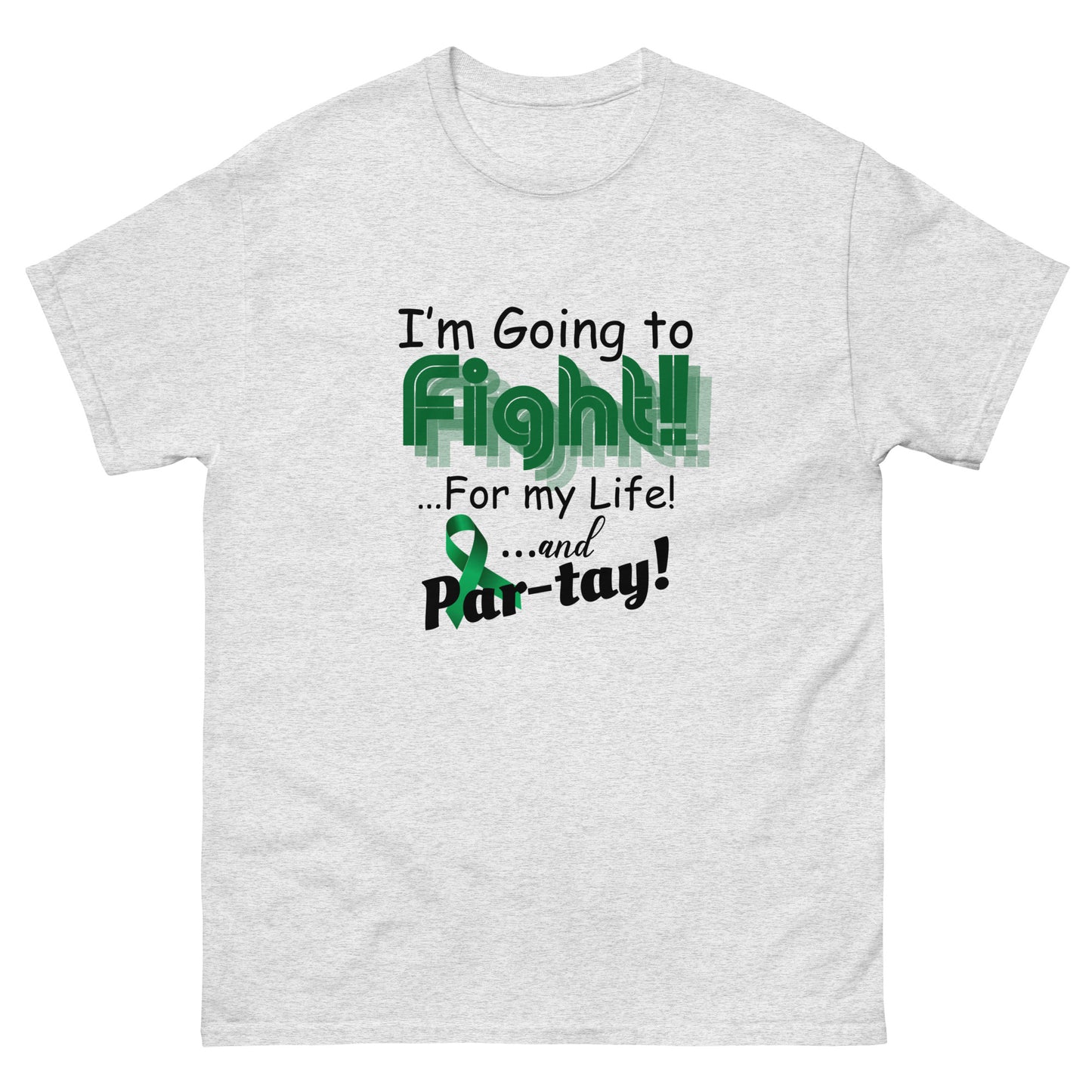 I’m going to fight Unisex classic tee