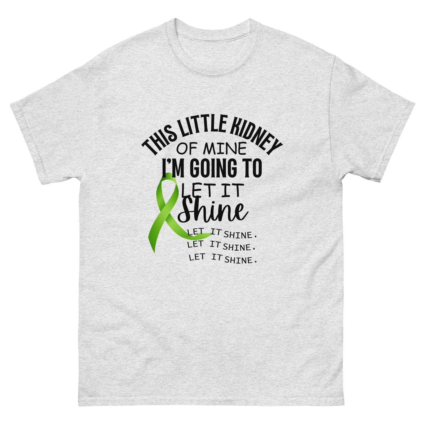 This little kidney of mine Unisex classic tee