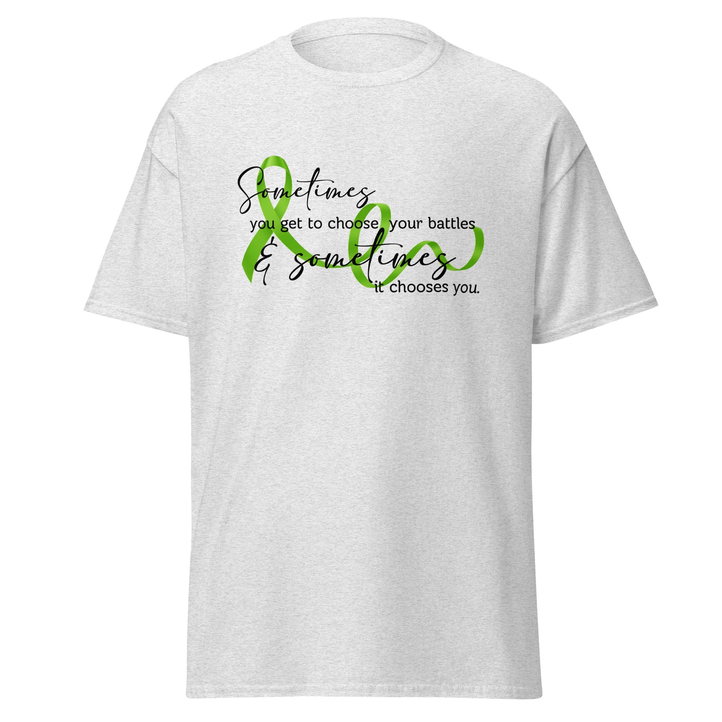 Sometimes you get to choose Unisex classic tee