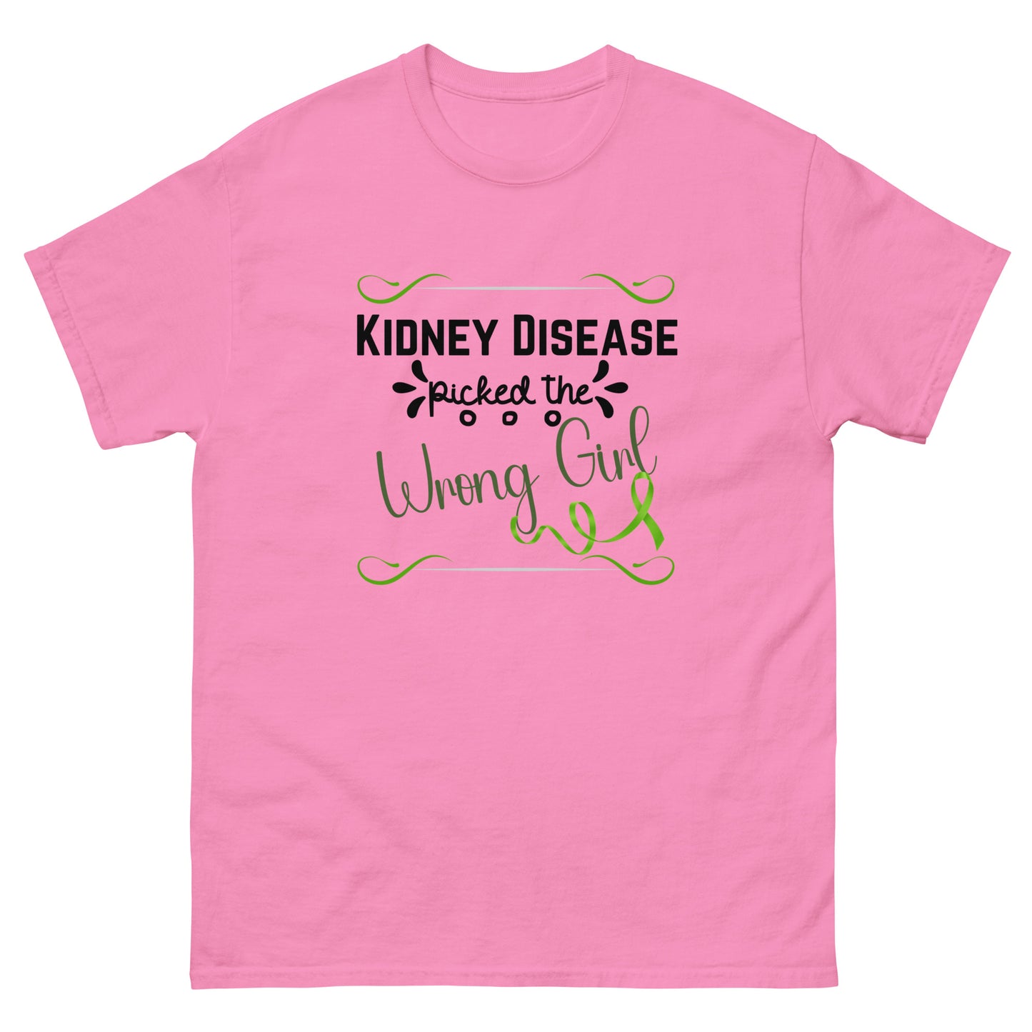 Kidney Disease Picked Wrong Girl Unisex classic tee