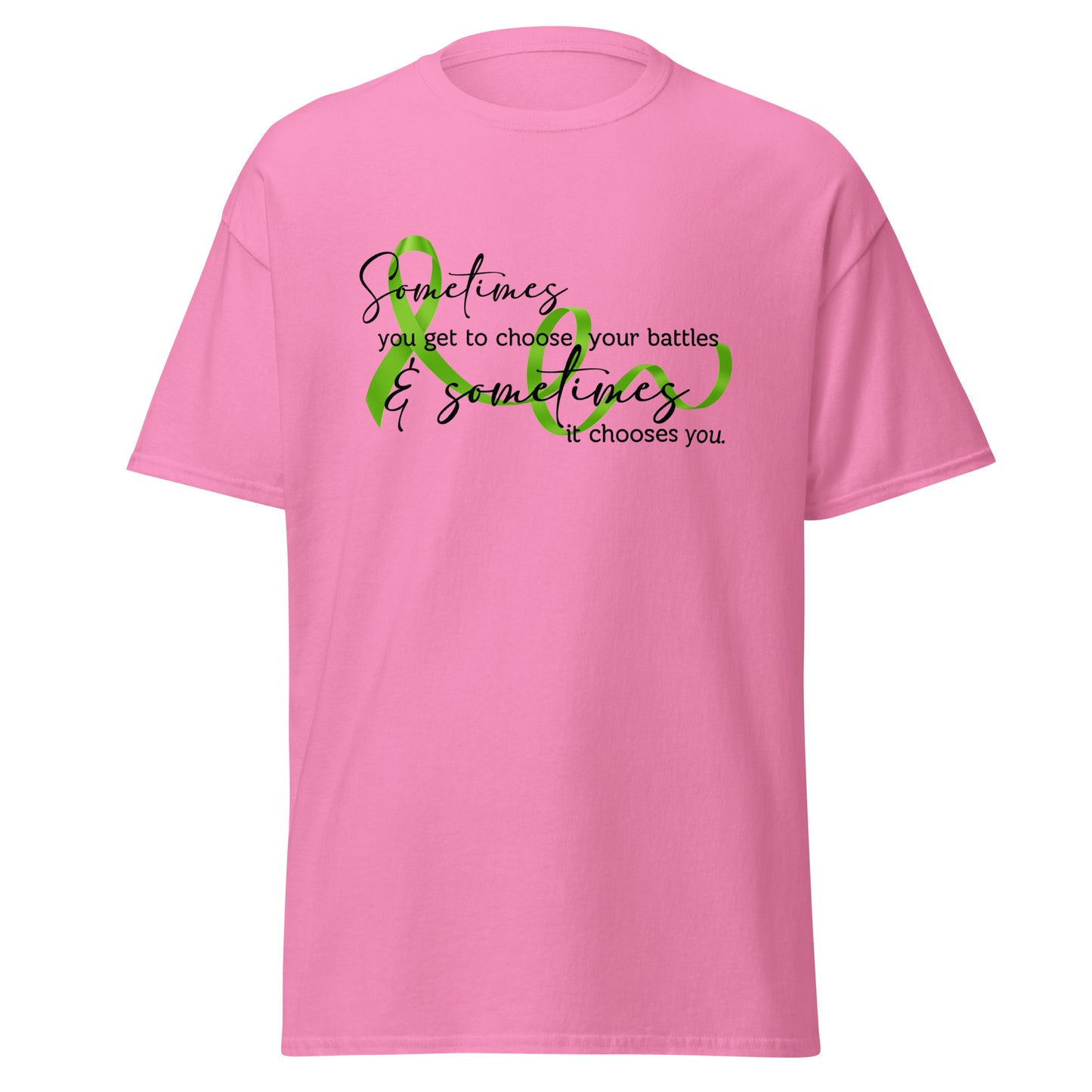 Sometimes you get to choose Unisex classic tee