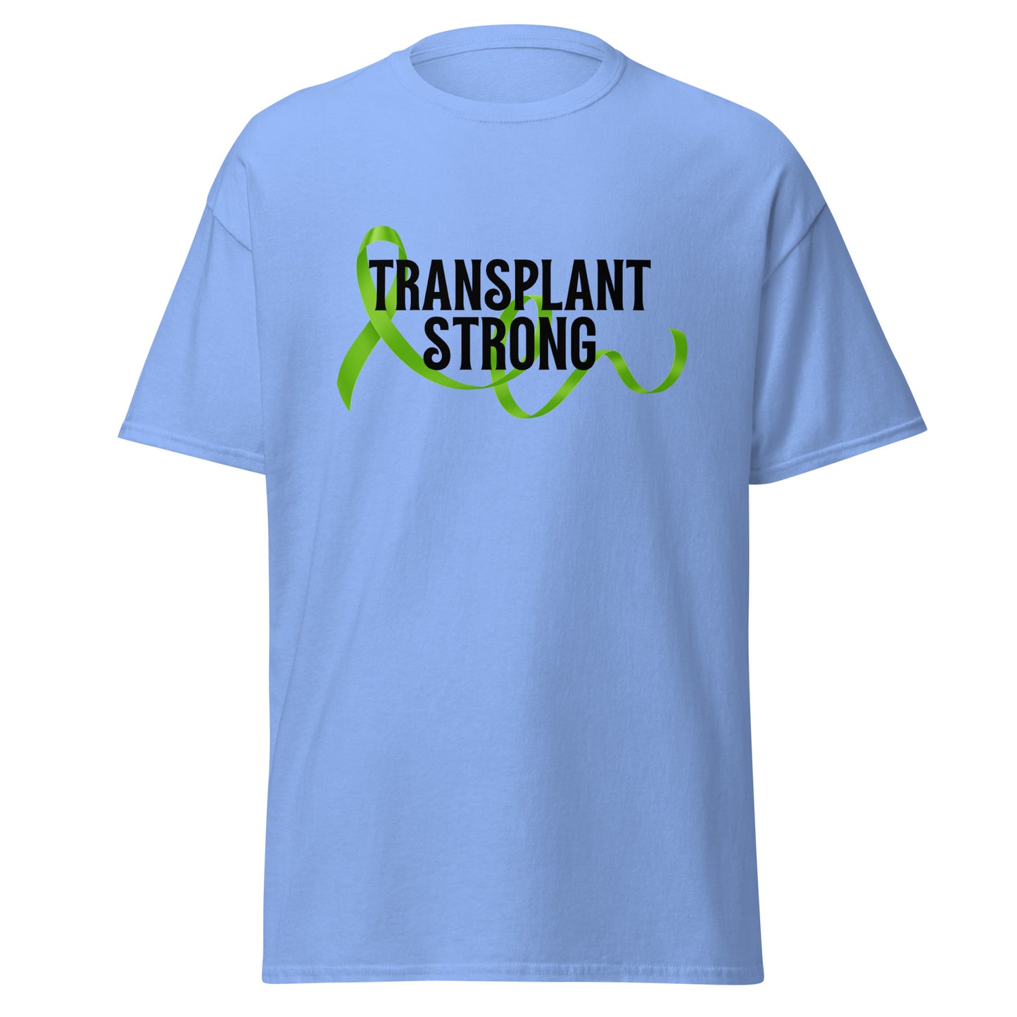 Transplant strong Unisex classic tee