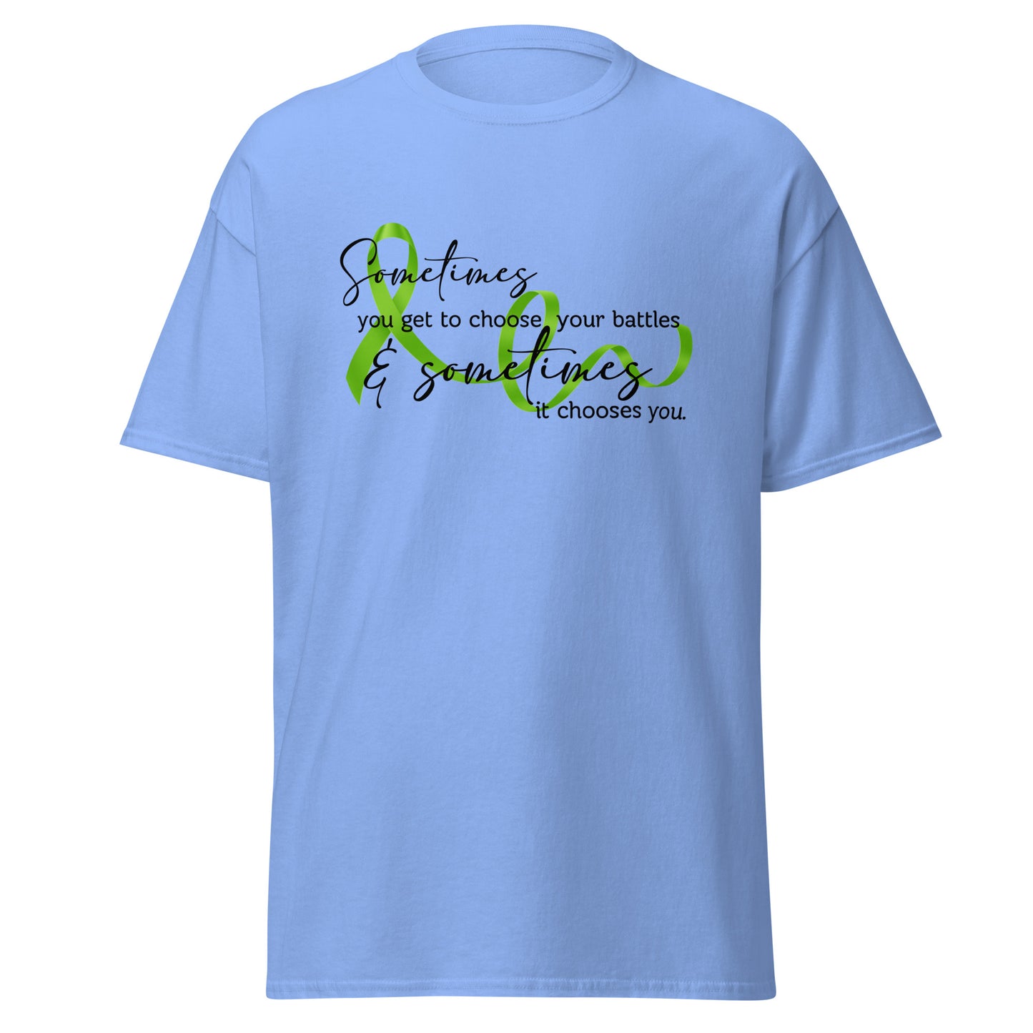 Sometimes you get to choose Unisex classic tee