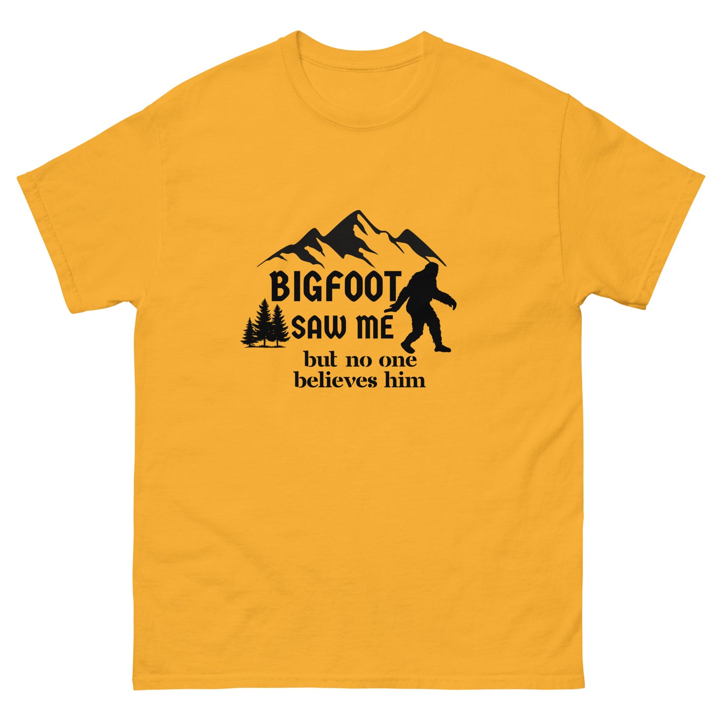 Bigfoot Saw me Unisex classic tee