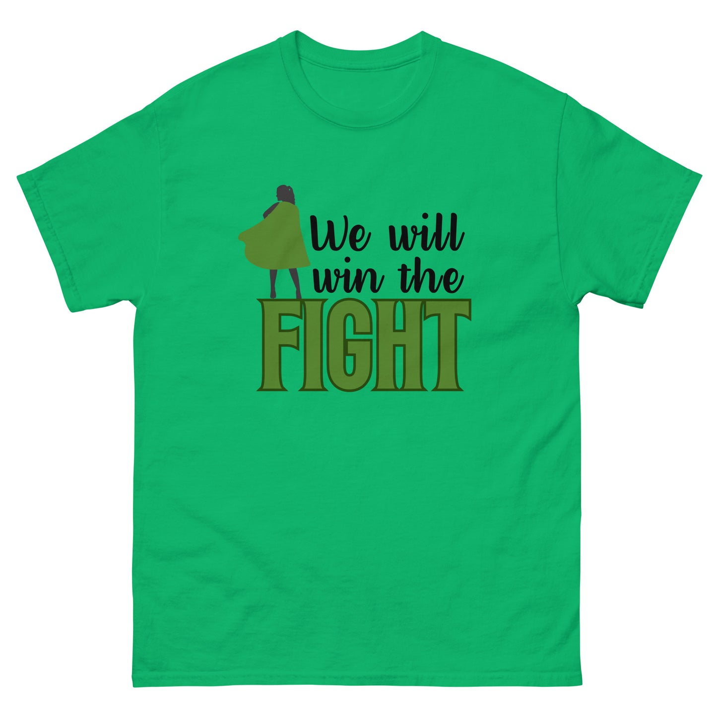 We will win Unisex classic tee